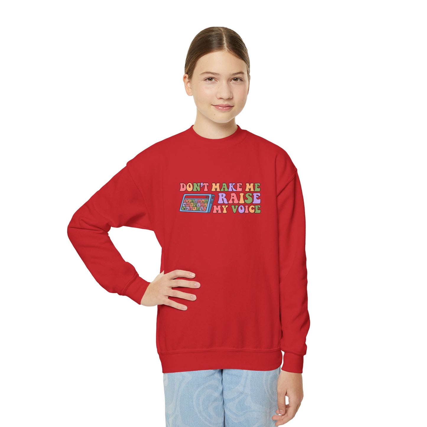 Don't Make Me Raise My Voice Youth Crewneck Sweatshirt