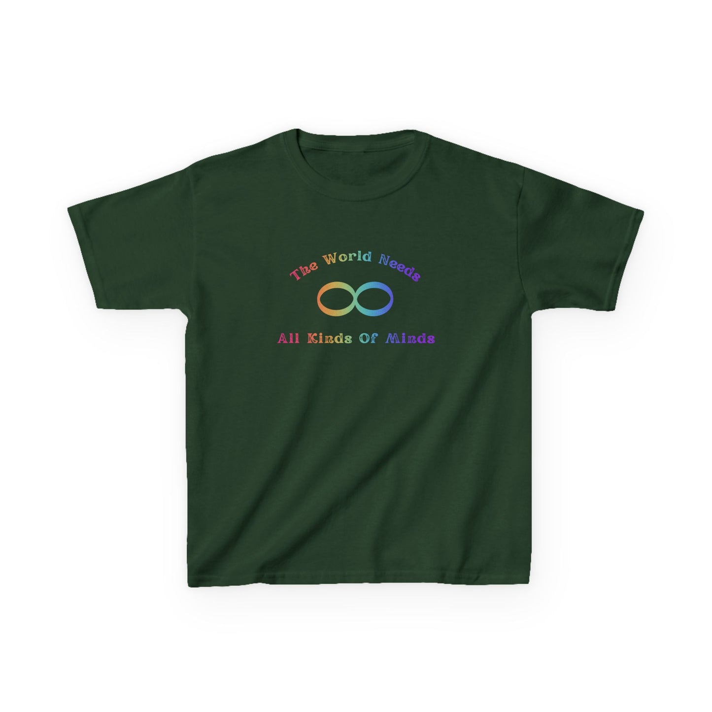 Rainbow Kids Tee - "The World Needs All Kinds Of Minds"
