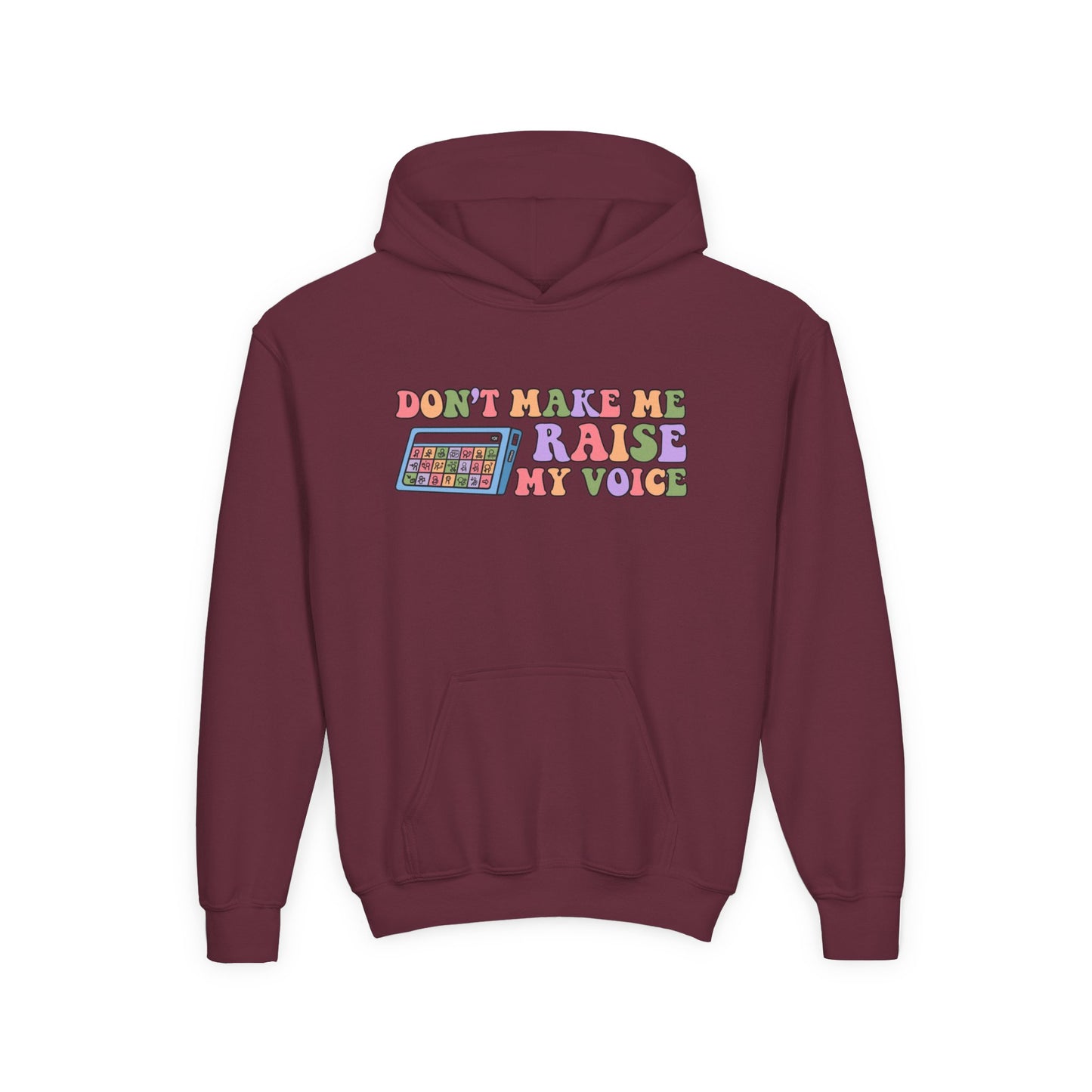Youth Hoodie - Don't Make Me Raise My Voice Humor