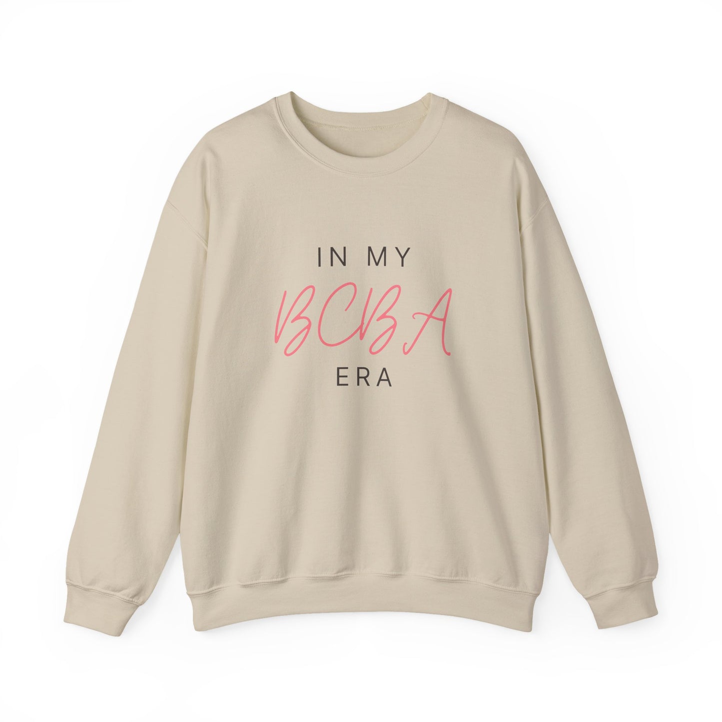 In My BCBA Era Crewneck Sweatshirt