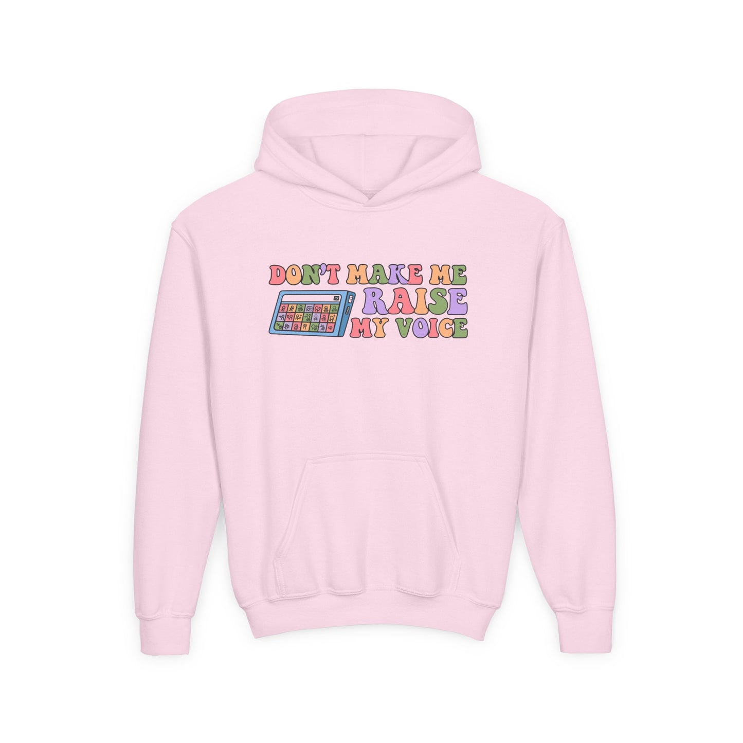 Youth Hoodie - Don't Make Me Raise My Voice Humor