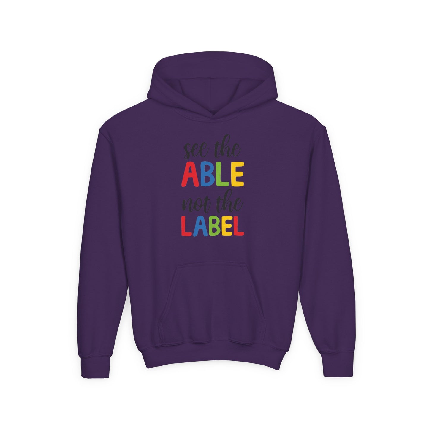 Youth Hooded Sweatshirt - "See the ABLE Not the LABEL" Inspirational Apparel