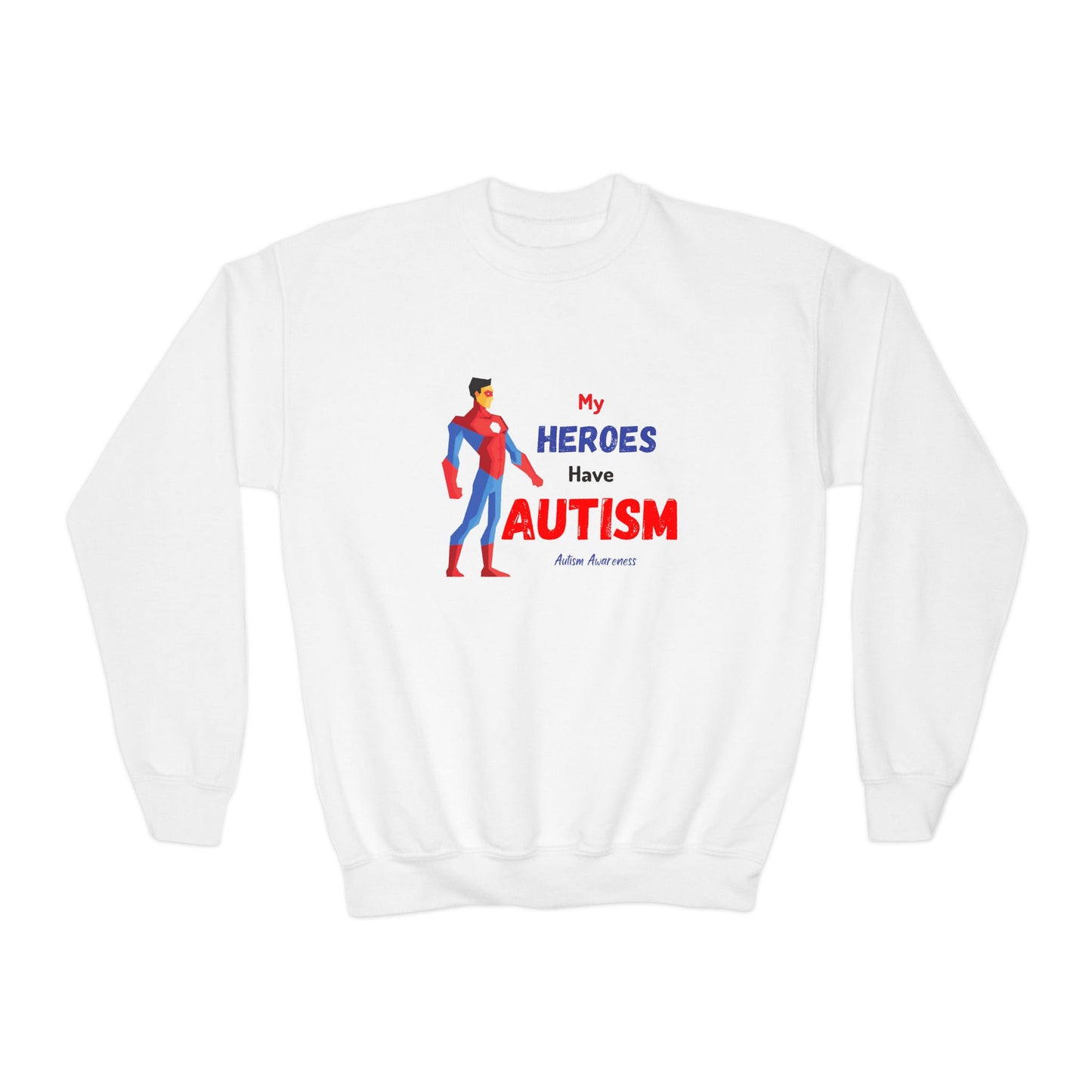 Youth Crewneck Sweatshirt - My Heroes Have Autism