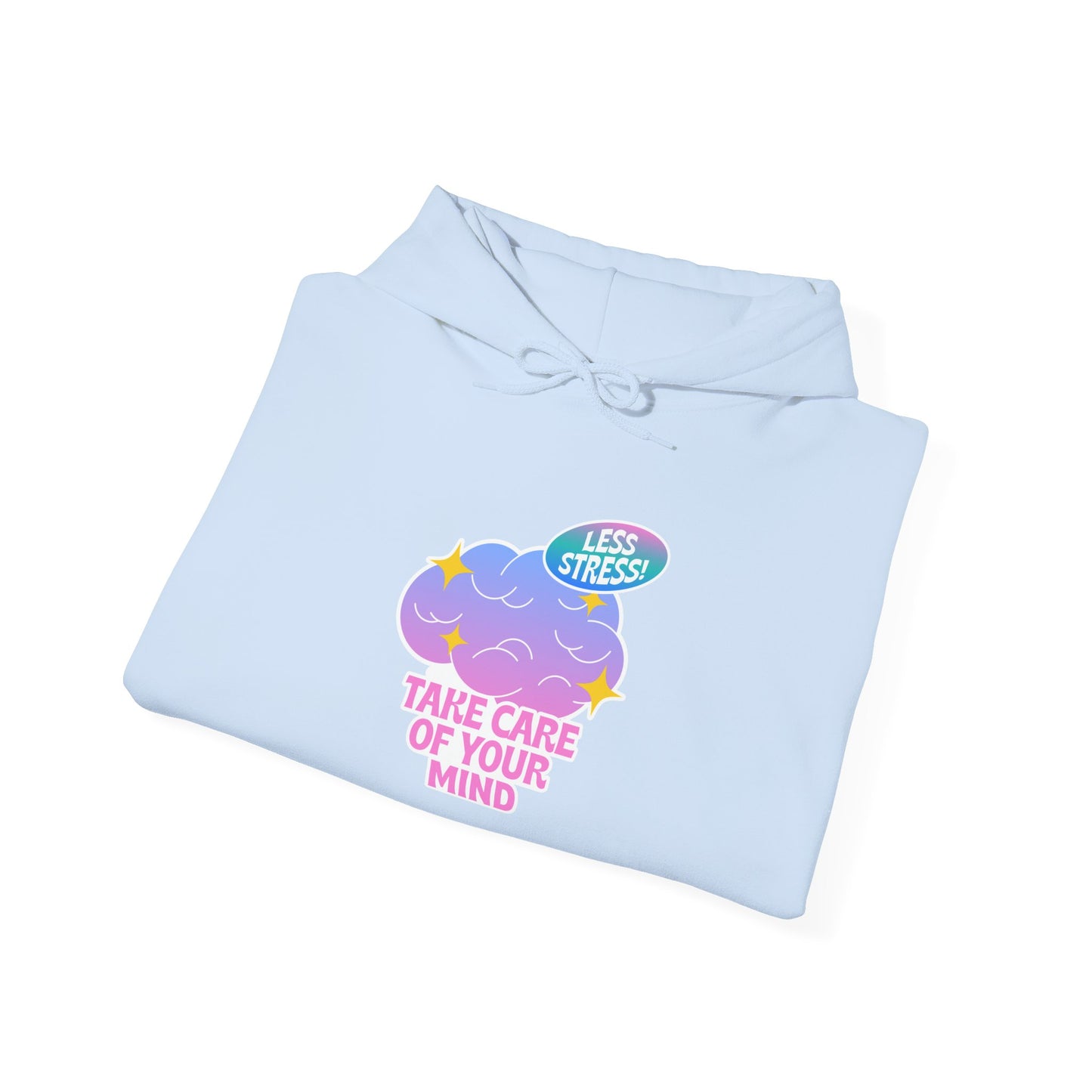 Take Care Of Your Mind Hoodie — Mental Health Cozy Graphic Sweatshirt