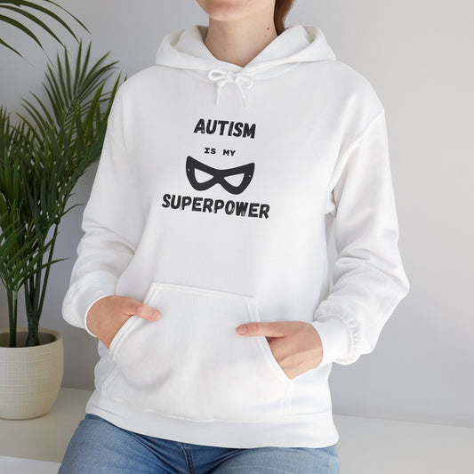 Autism Is My Superpower Hoodie