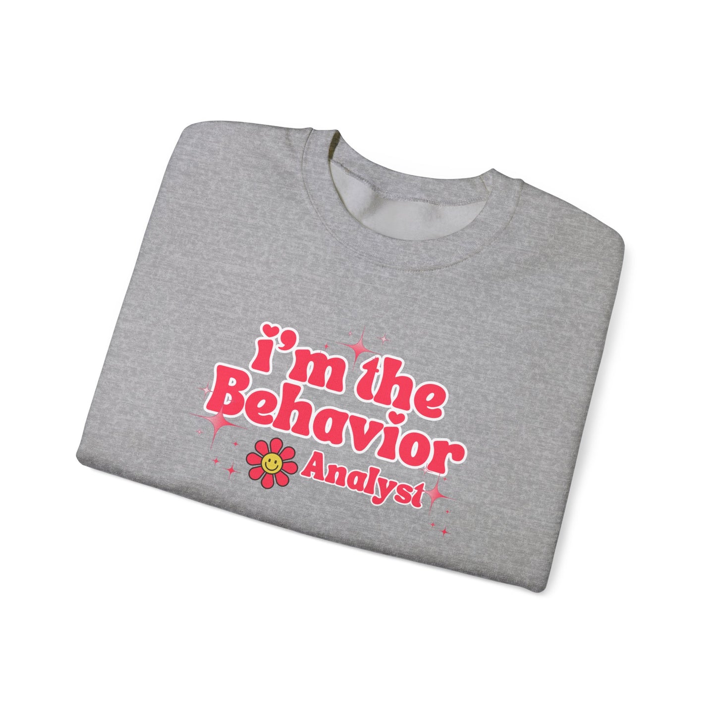 Behavior Analyst Sweatshirt — "I'm the Behavior Analyst" Retro Floral Crewneck