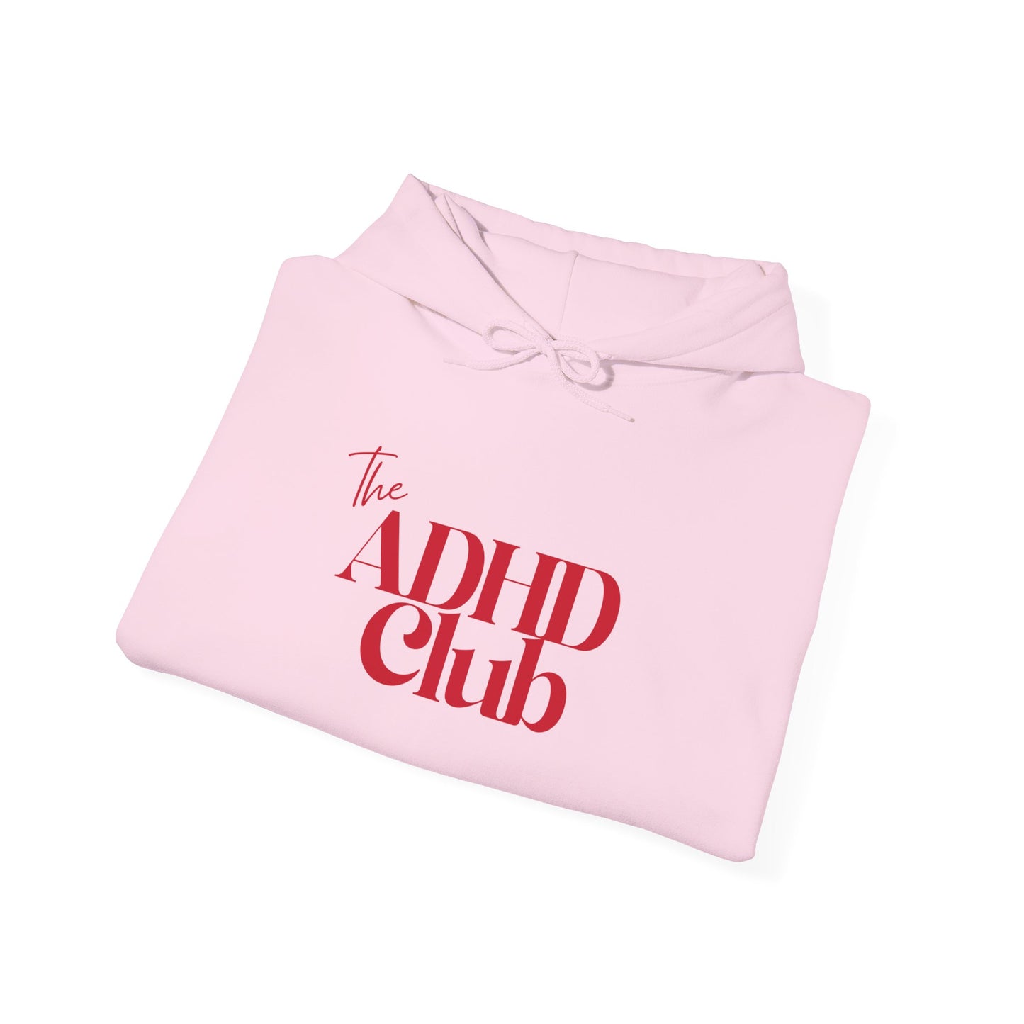 ADHD Club™ Hooded Sweatshirt
