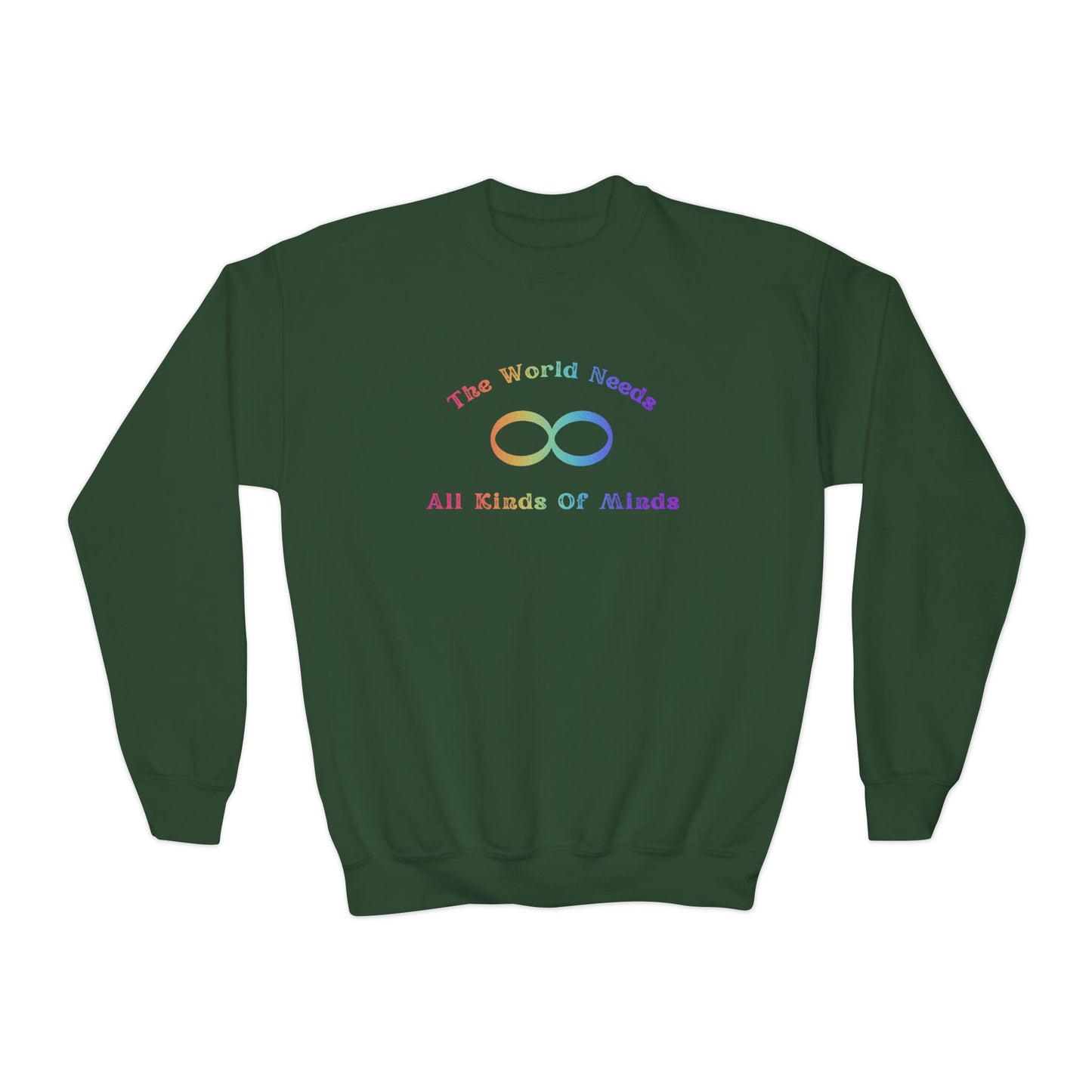 Colorful Youth Crewneck Sweatshirt - 'The World Needs All Kinds of Minds'