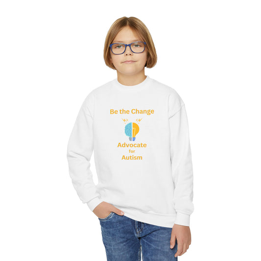 Advocate for Autism Youth Crewneck Sweatshirt — "Be the Change" Awareness Pullover