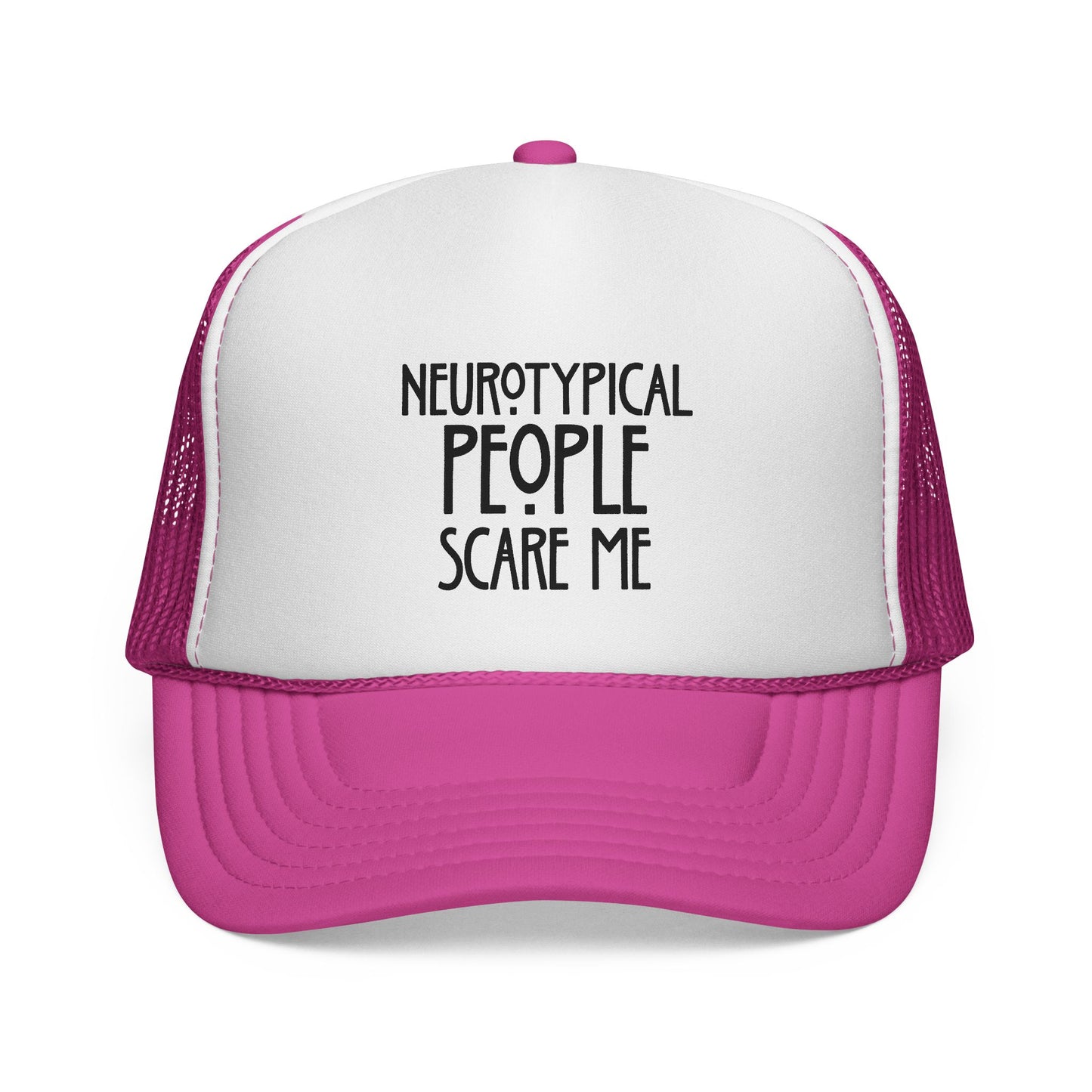 Trucker Cap — "Neurotypical People Scare Me" Mesh Hat for Neurodivergent Pride & Social Anxiety