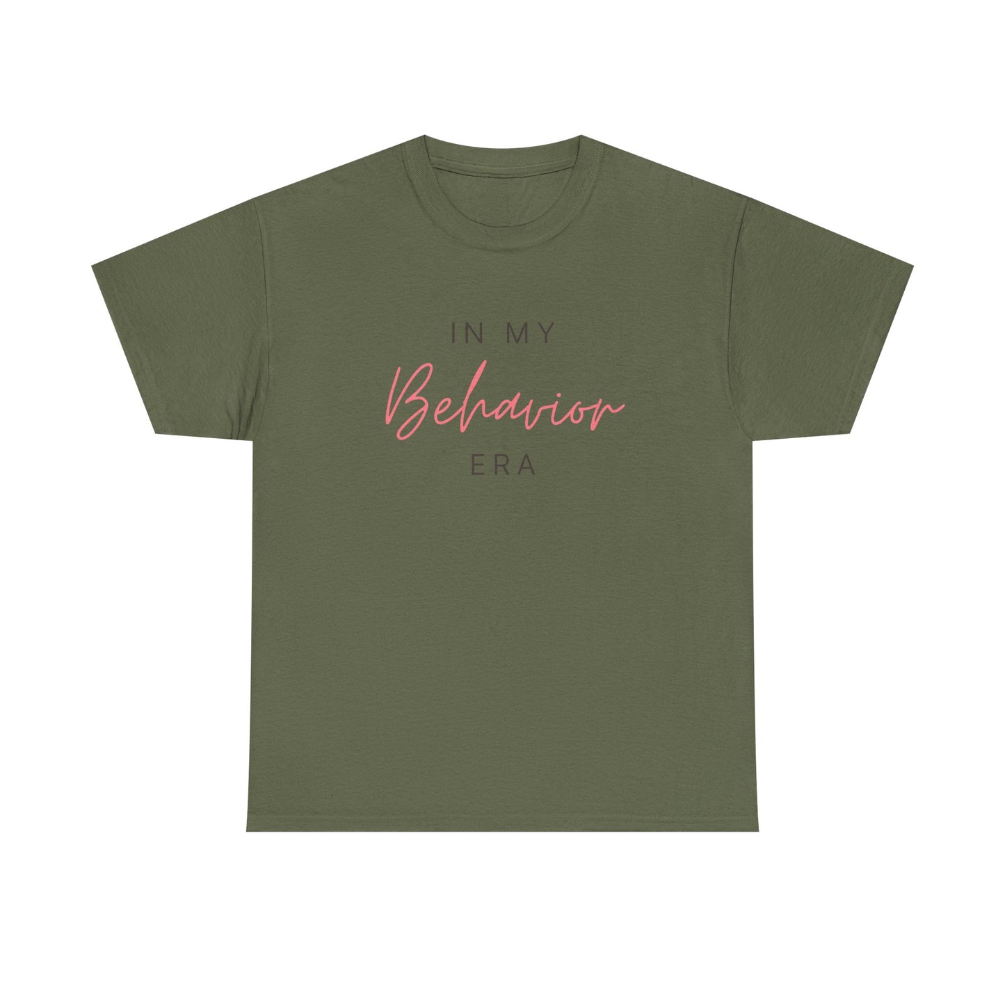 Unisex Heavy Cotton Tee - "In My Behavior Era" Inspirational Tee