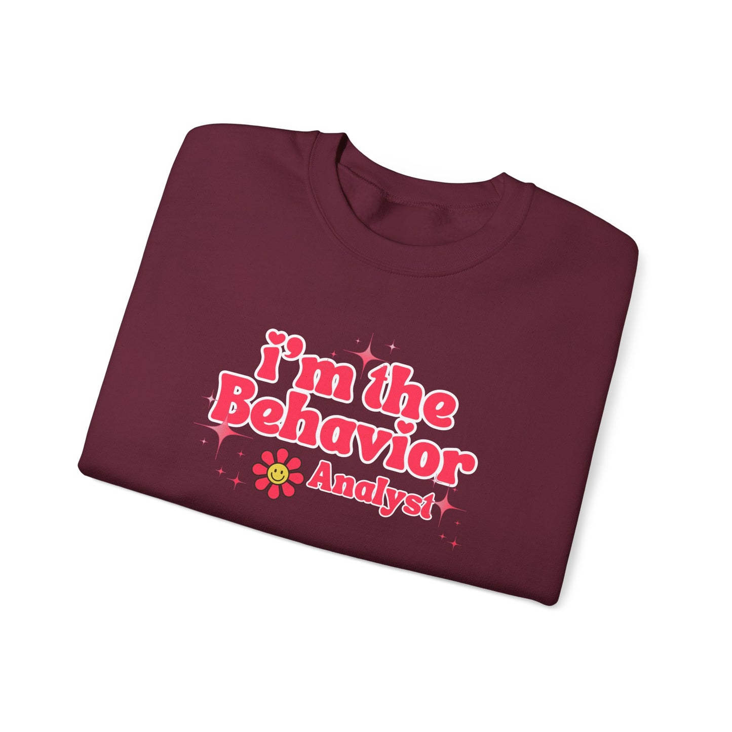 Behavior Analyst Sweatshirt — "I'm the Behavior Analyst" Retro Floral Crewneck