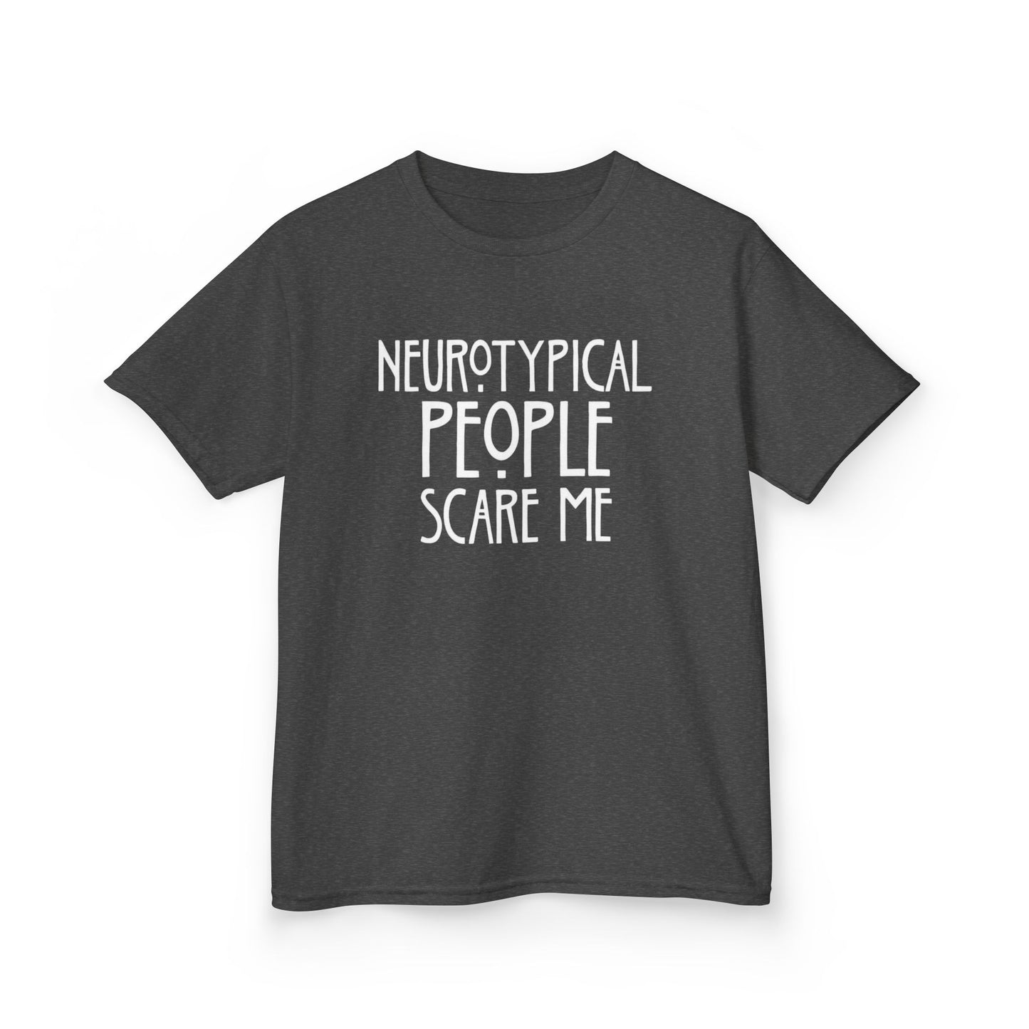 Kids Tee — "Neurotypical People Scare Me" Humor Autism Awareness Shirt
