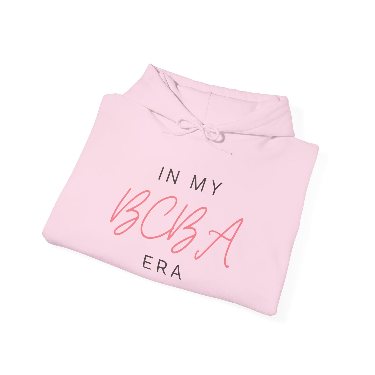 BCBA Hoodie — "In My BCBA Era" Casual Pullover for Board Certified Behavior Analysts