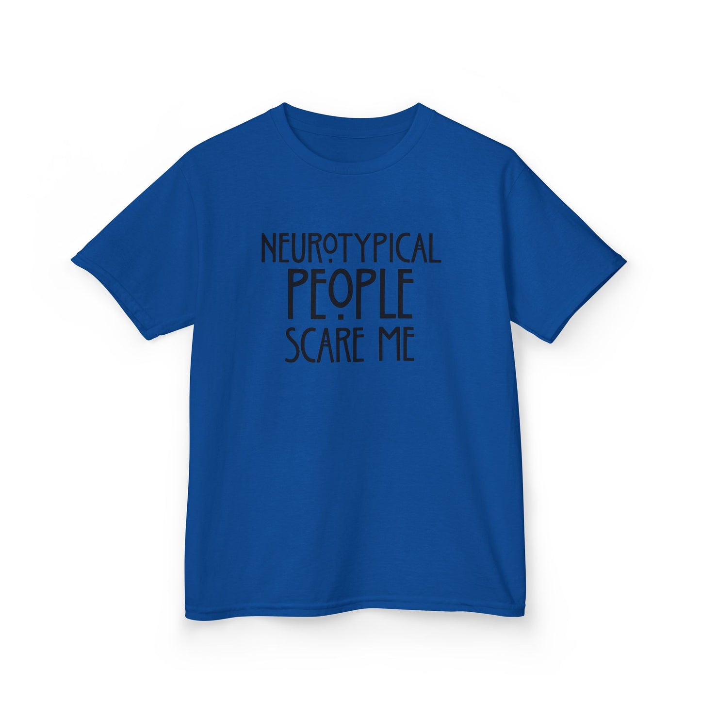 Kids Tee — "Neurotypical People Scare Me" Humor Autism Awareness Shirt