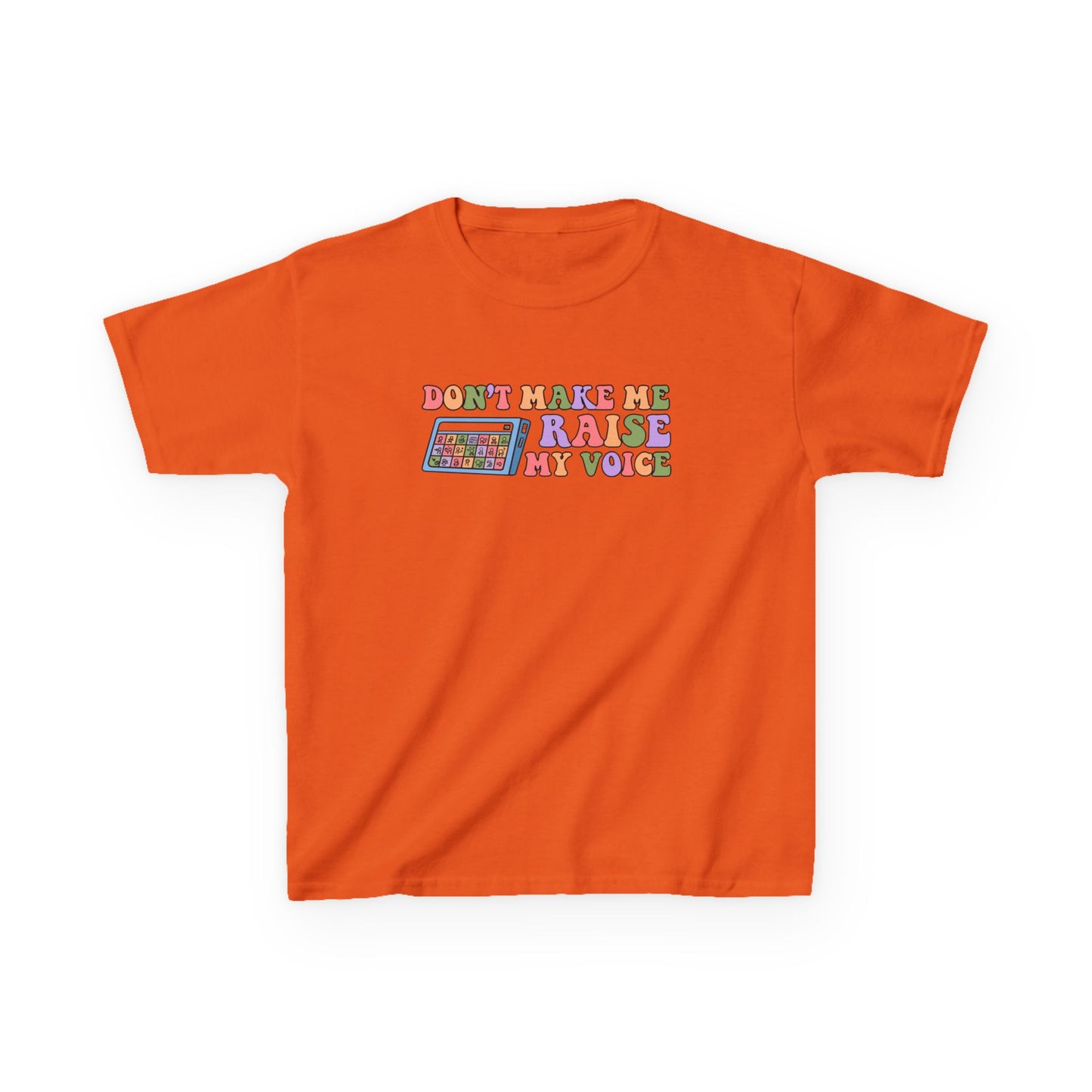 Playful Kids Tee - 'Don't Make Me Raise My Voice' Design