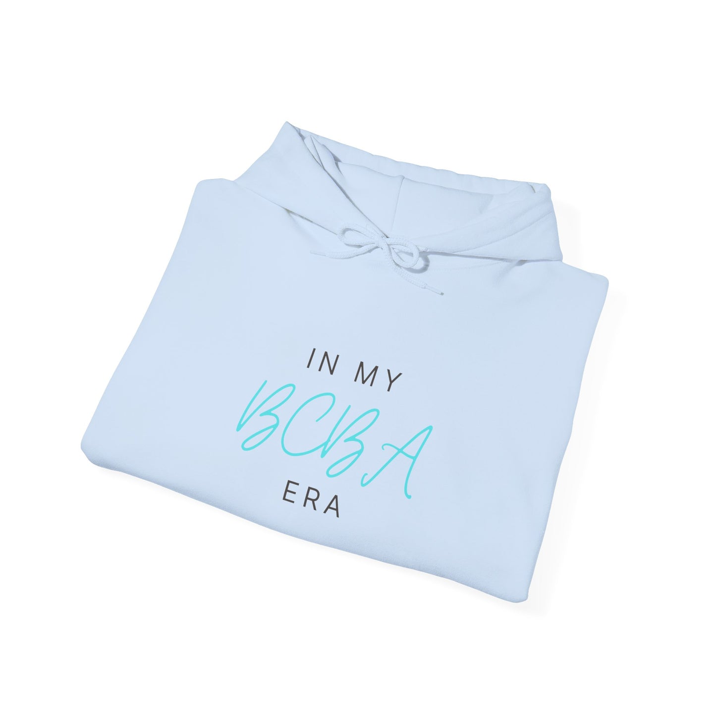 BCBA Era Hoodie – "In My BCBA Era" Graduation Gift for Behavior Analysts