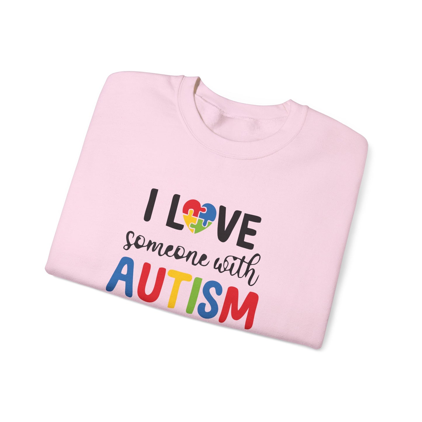 Crewneck Sweatshirt — "I Love Someone With Autism" Colorful Puzzle Heart Support Tee