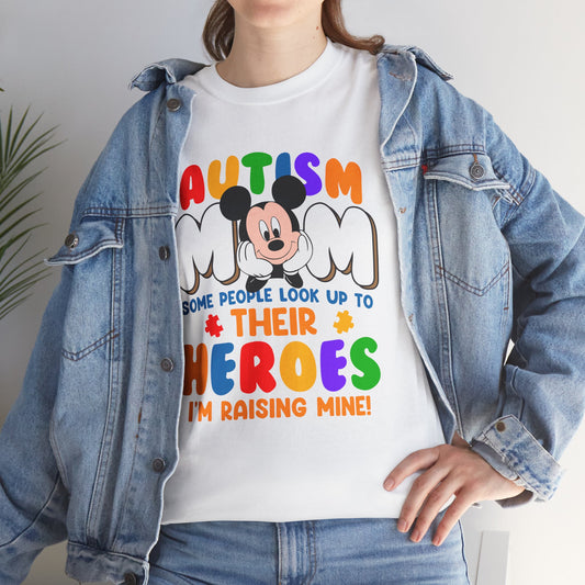 Autism Mom T-Shirt — "Some People Look Up to Their Heroes I'm Raising Mine" Colorful Support Tee