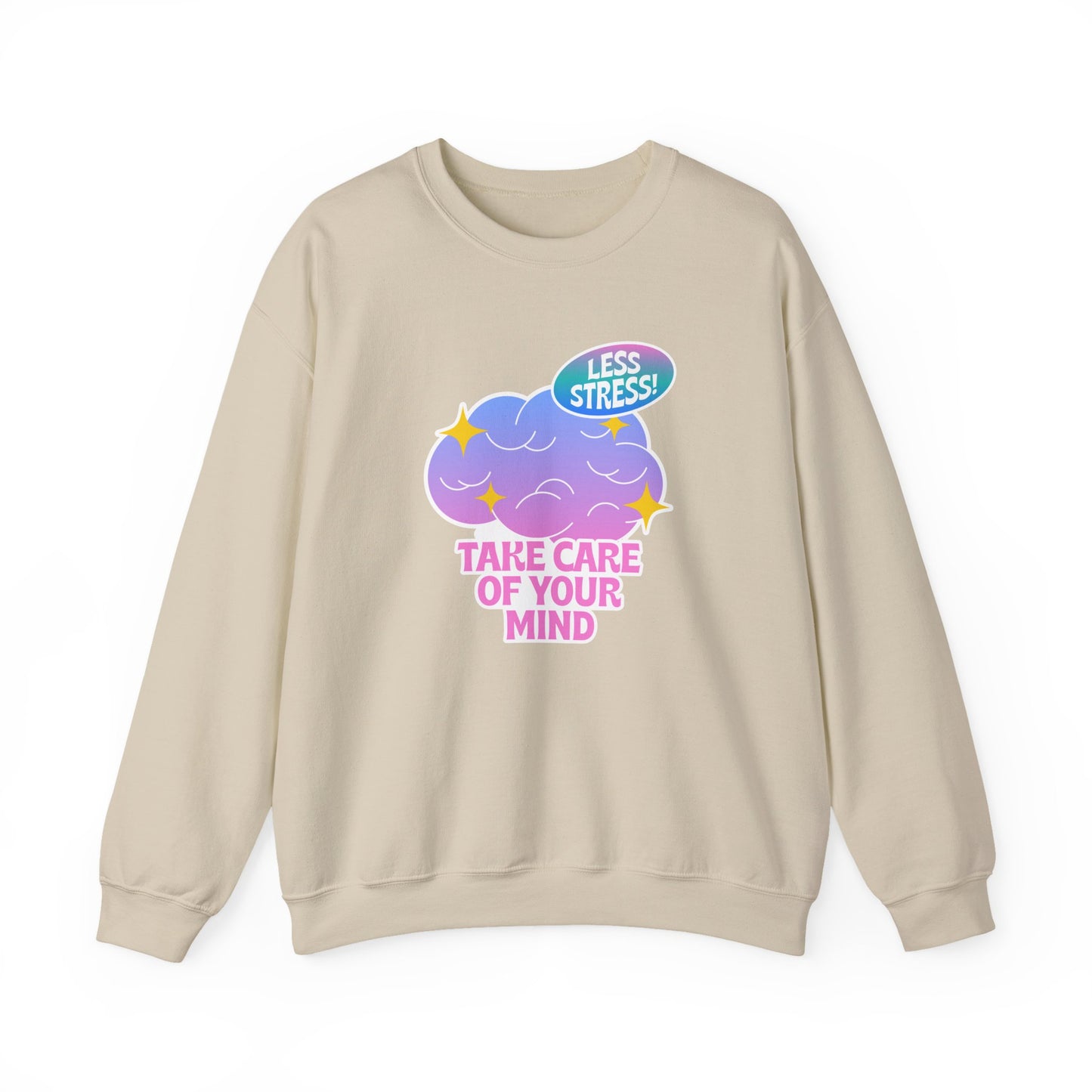 Mental Health Sweatshirt — "Take Care of Your Mind" Cozy Crewneck