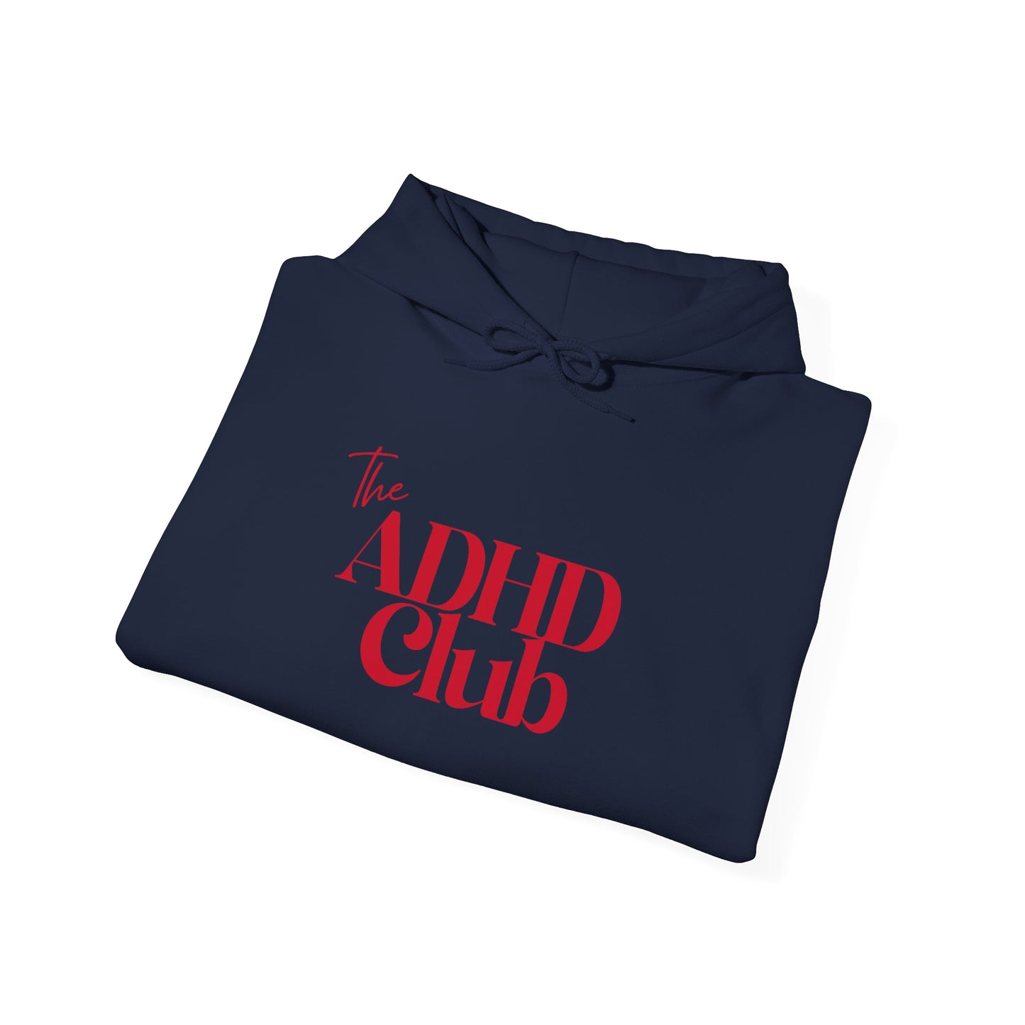 ADHD Club™ Hooded Sweatshirt