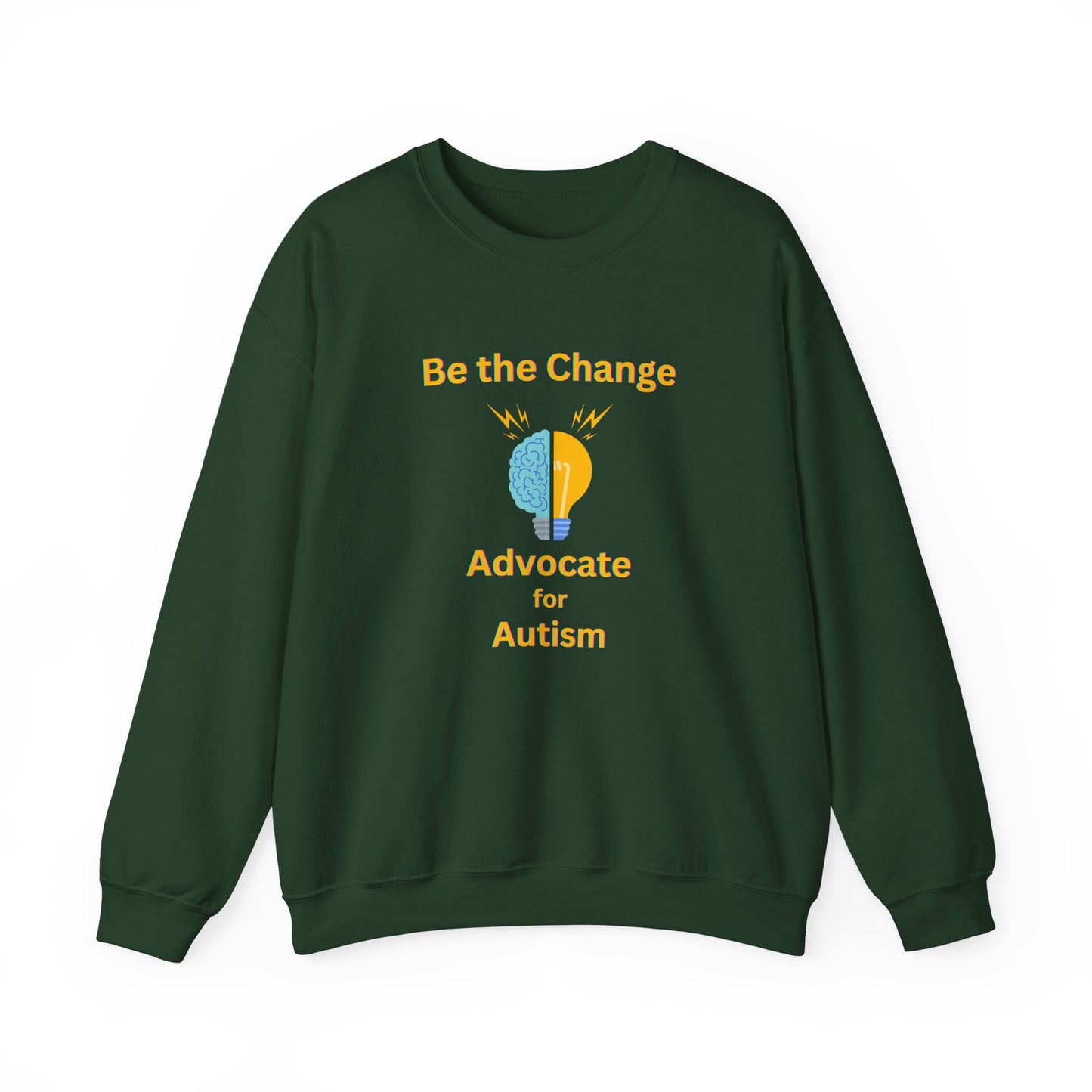 Advocate for Autism Crewneck Sweatshirt — "Be the Change" Awareness Pullover