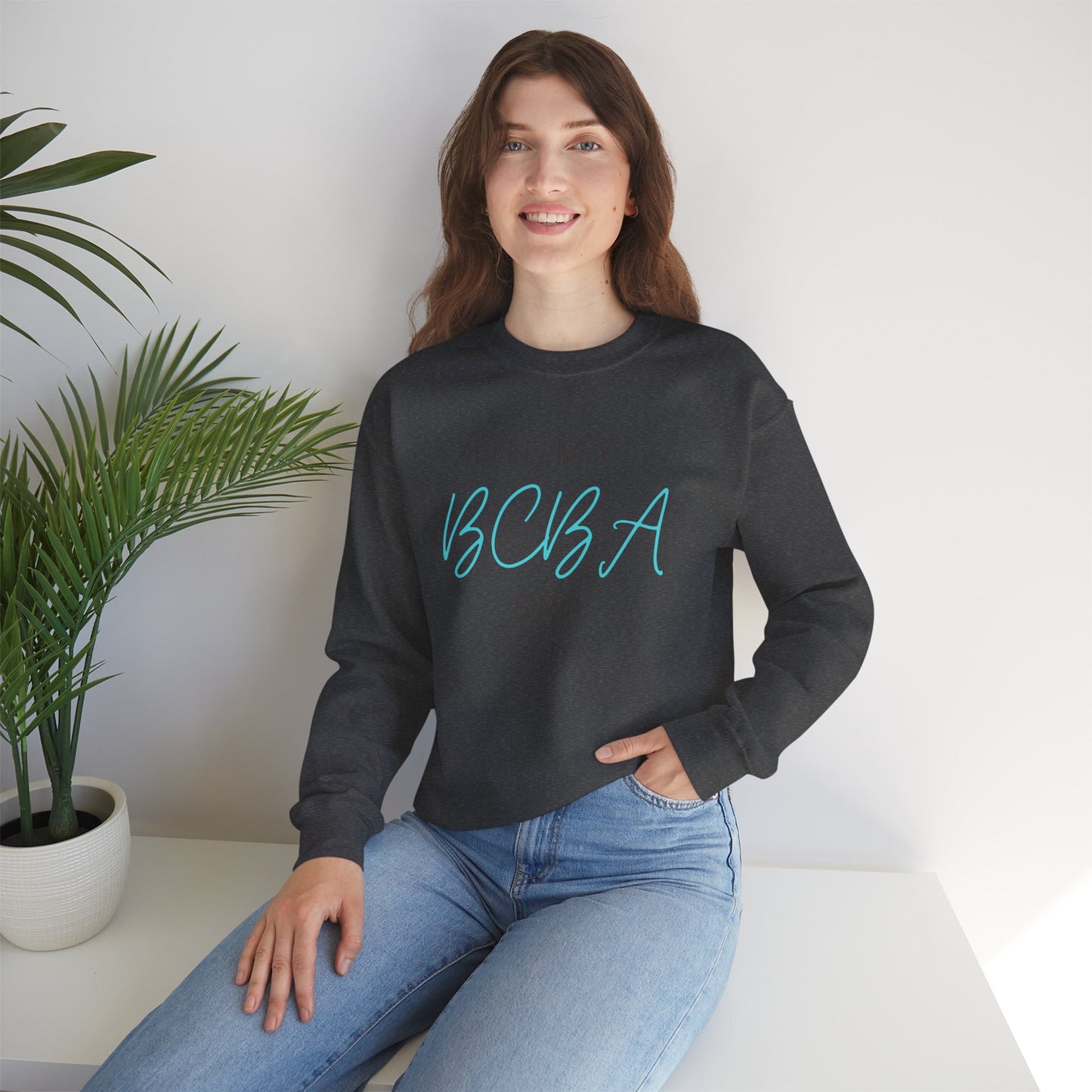 BCBA Crewneck Sweatshirt — "In My BCBA Era" Casual Pullover for Behavior Analysts
