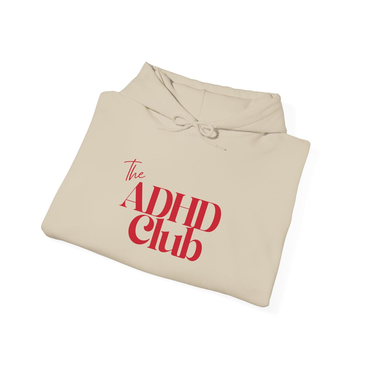 ADHD Club™ Hooded Sweatshirt