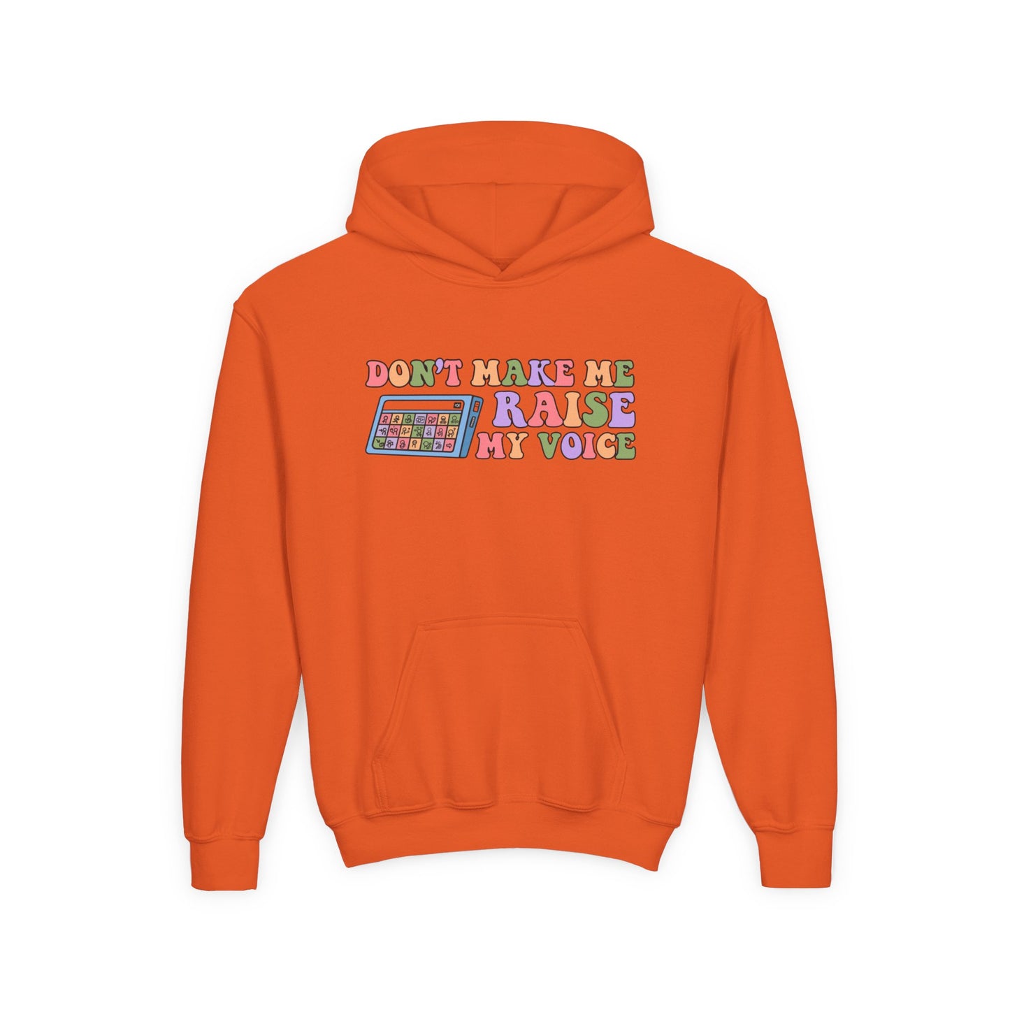 Youth Hoodie - Don't Make Me Raise My Voice Humor