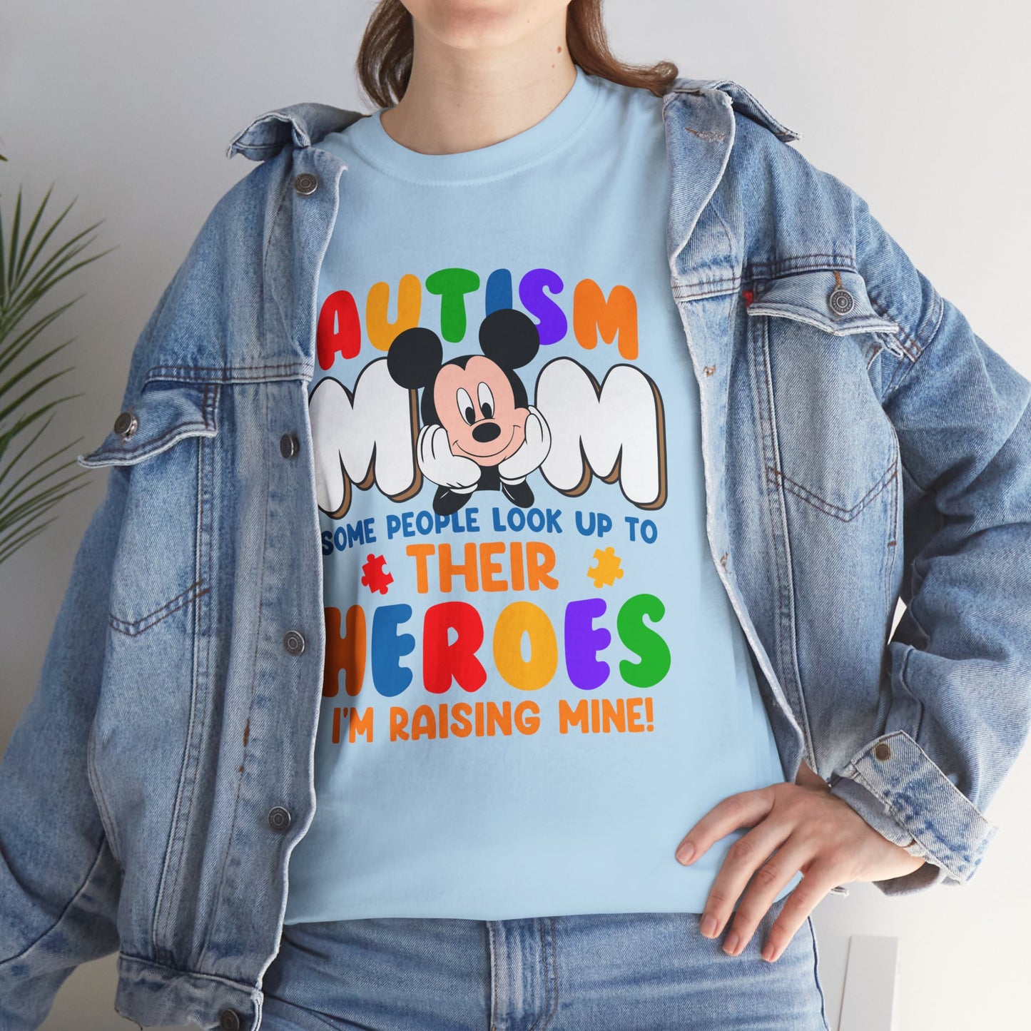 Autism Mom T-Shirt — "Some People Look Up to Their Heroes I'm Raising Mine" Colorful Support Tee