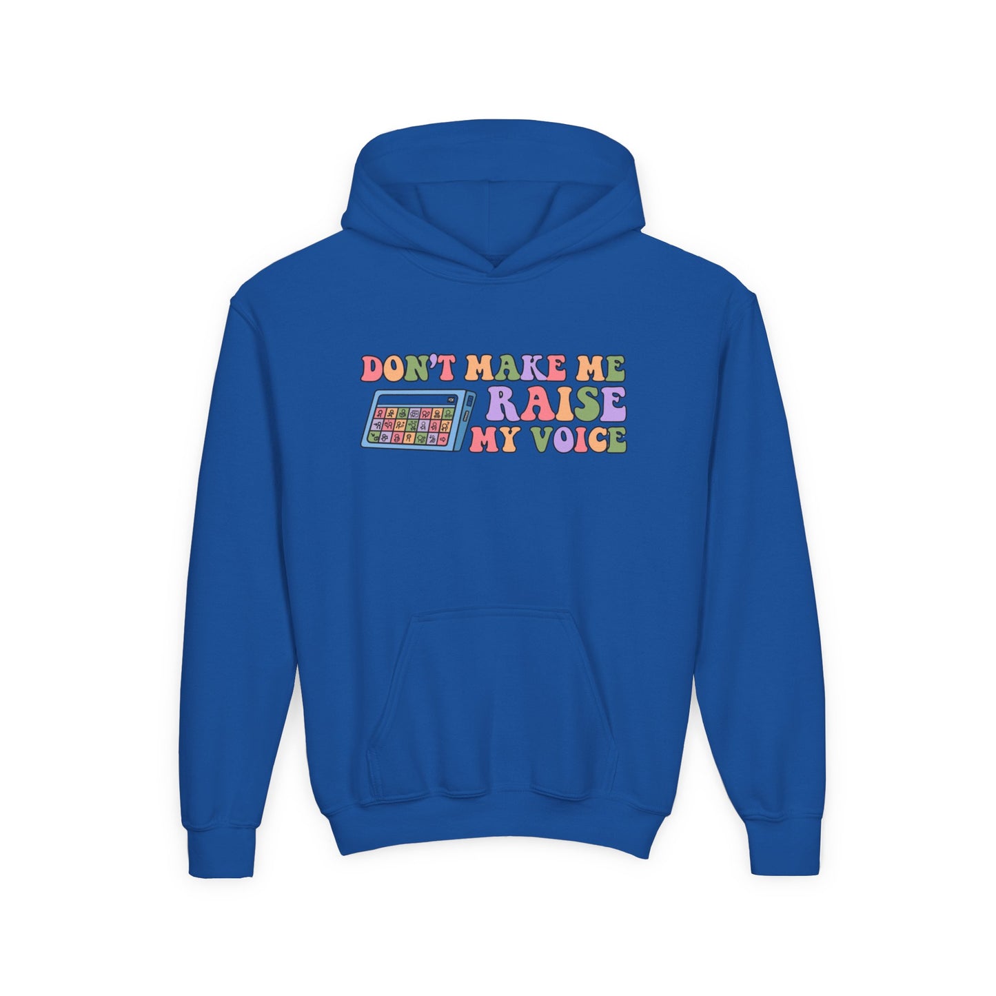 Youth Hoodie - Don't Make Me Raise My Voice Humor