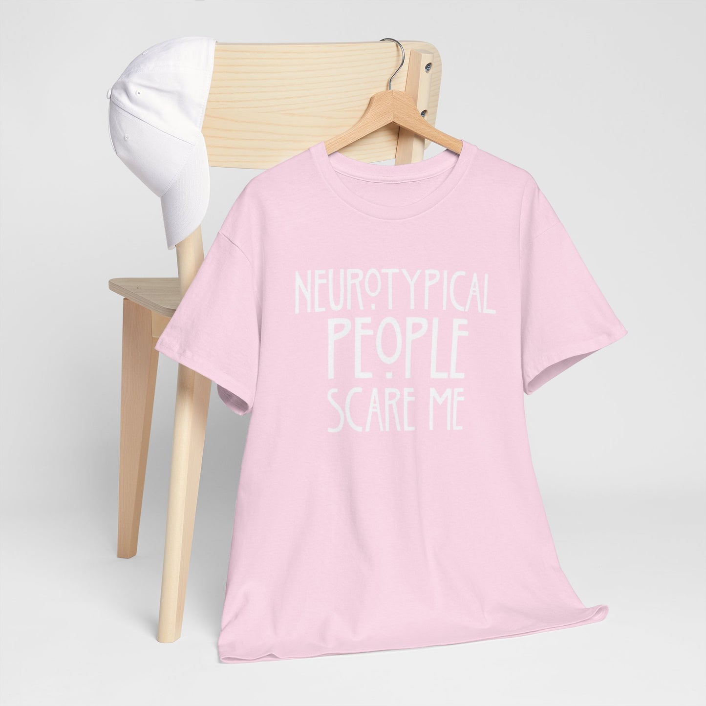 Neurotypical People Scare Me T-Shirt