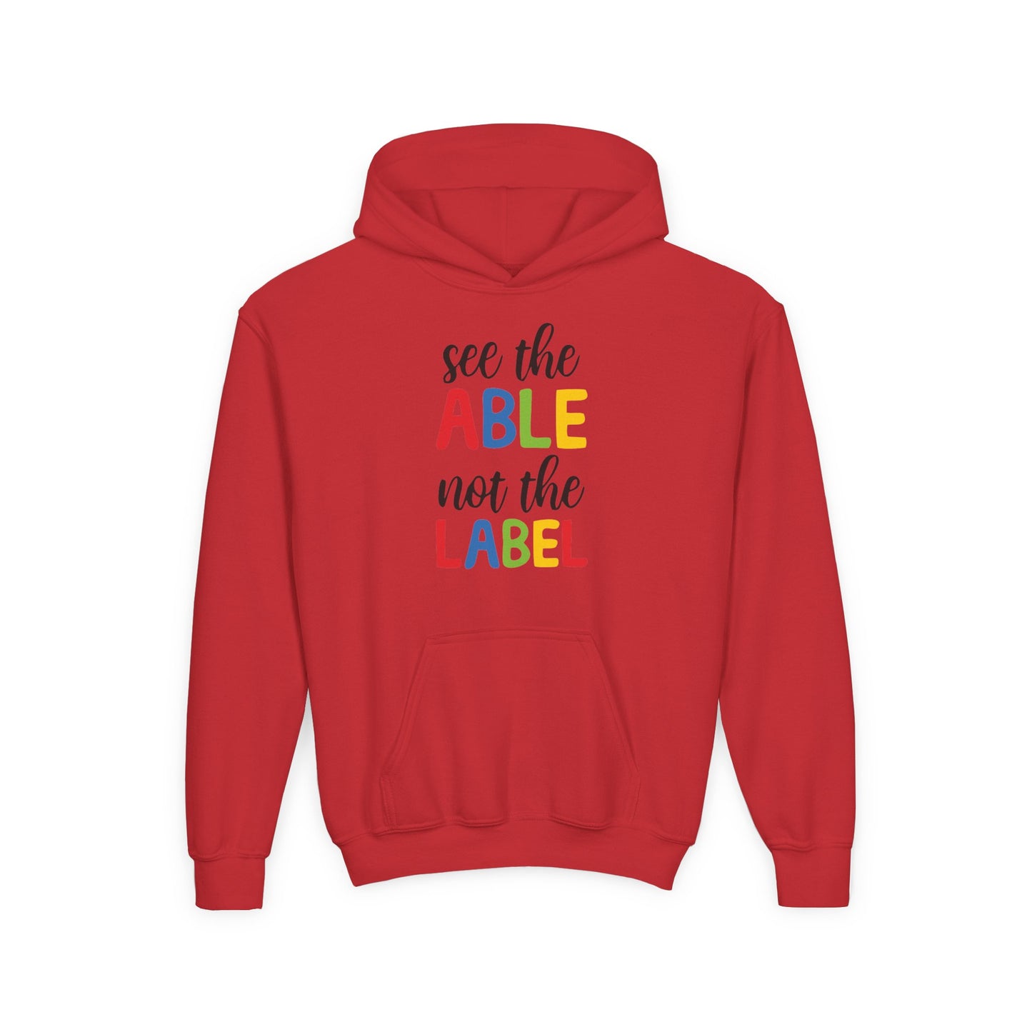 Youth Hooded Sweatshirt - "See the ABLE Not the LABEL" Inspirational Apparel