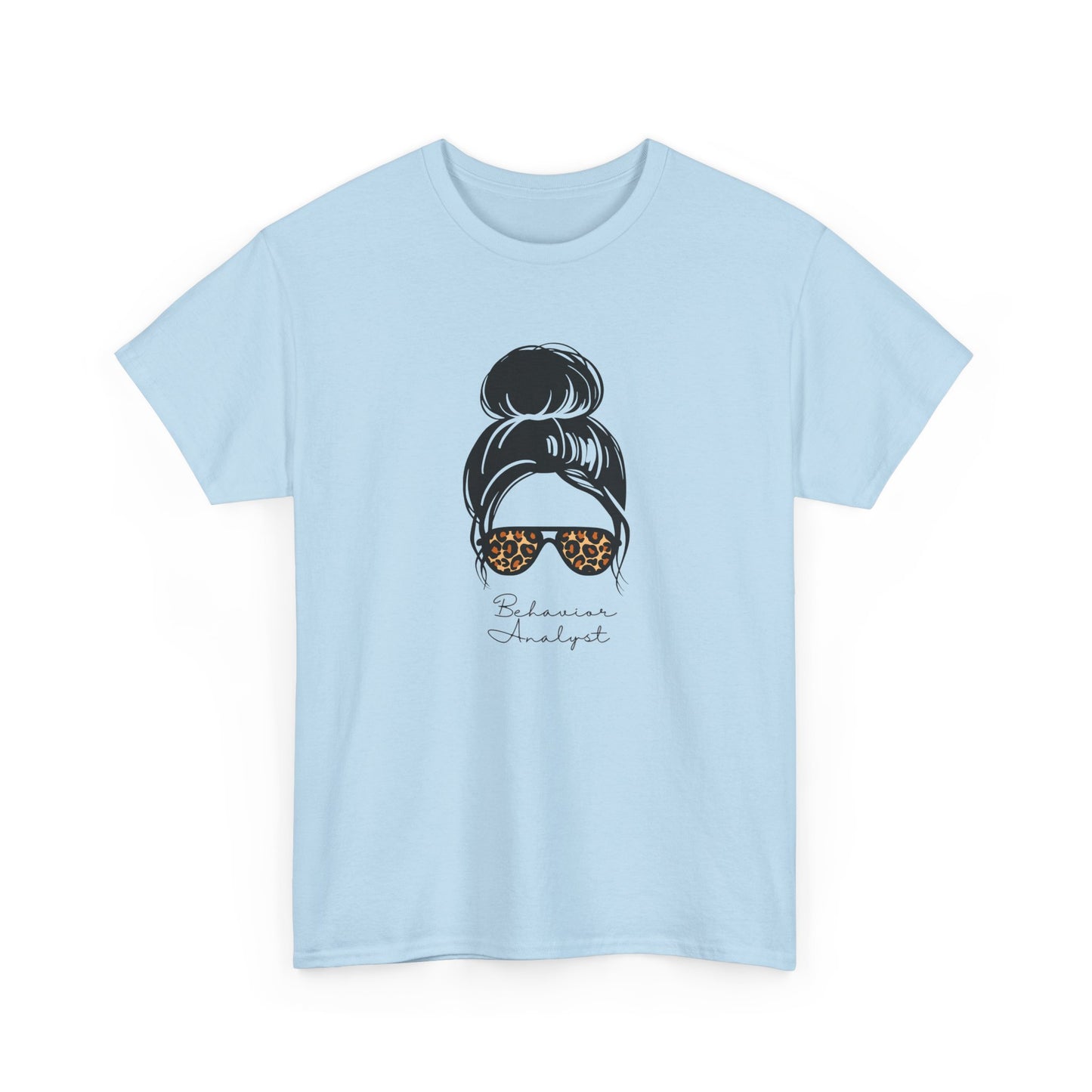Graphic Tee — Messy Bun Sunglasses Leopard Print "Behavior Analyst"