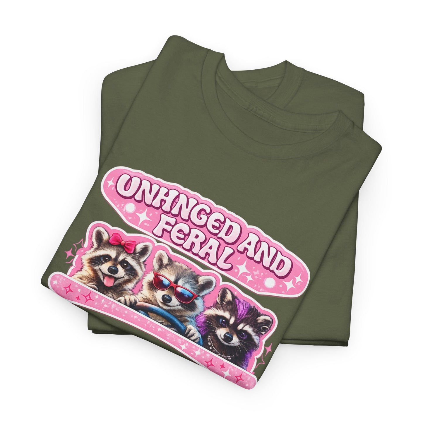 Unhinged and Feral Raccoon Tee