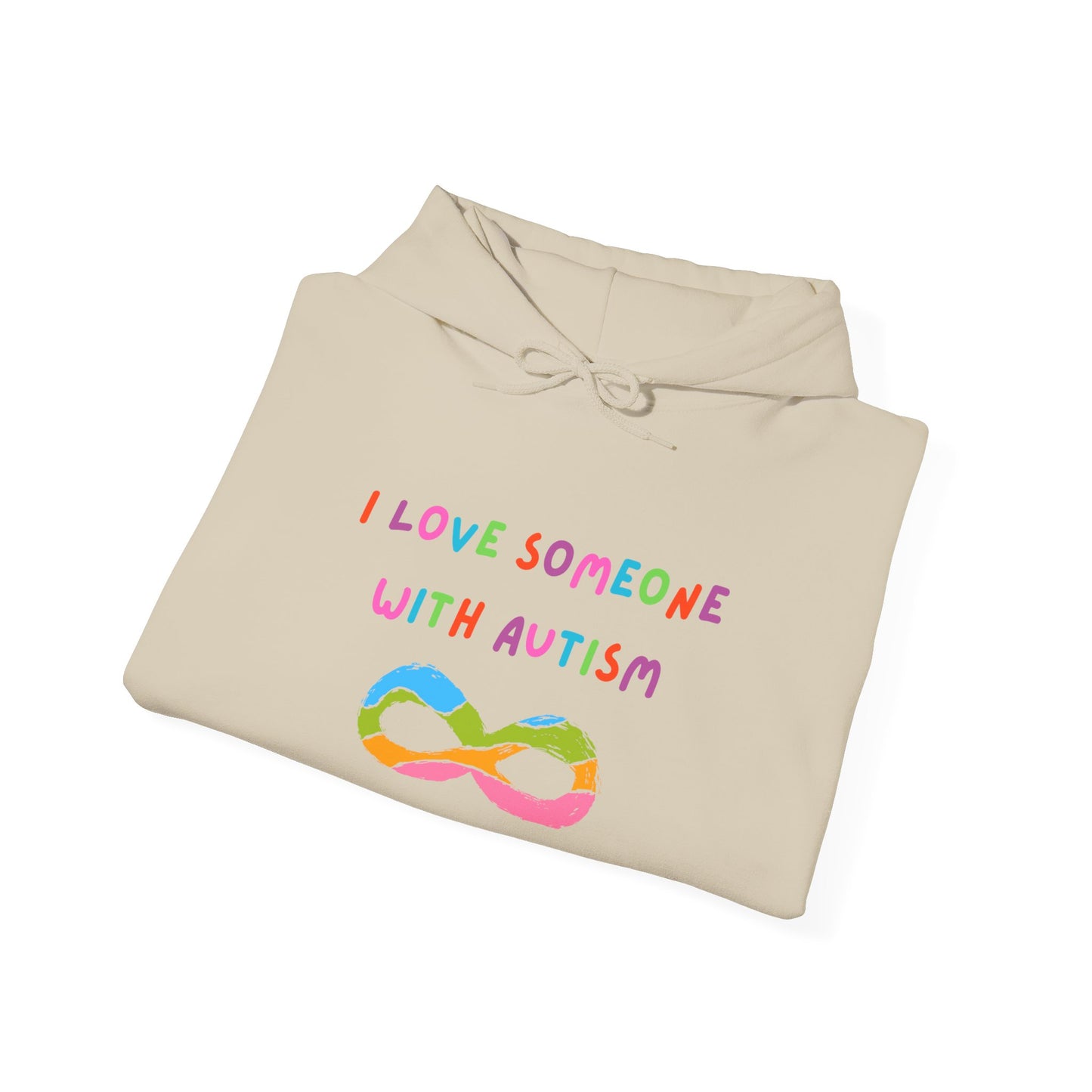 Autism Awareness Hoodie — "I Love Someone With Autism" Rainbow Infinity Sweatshirt