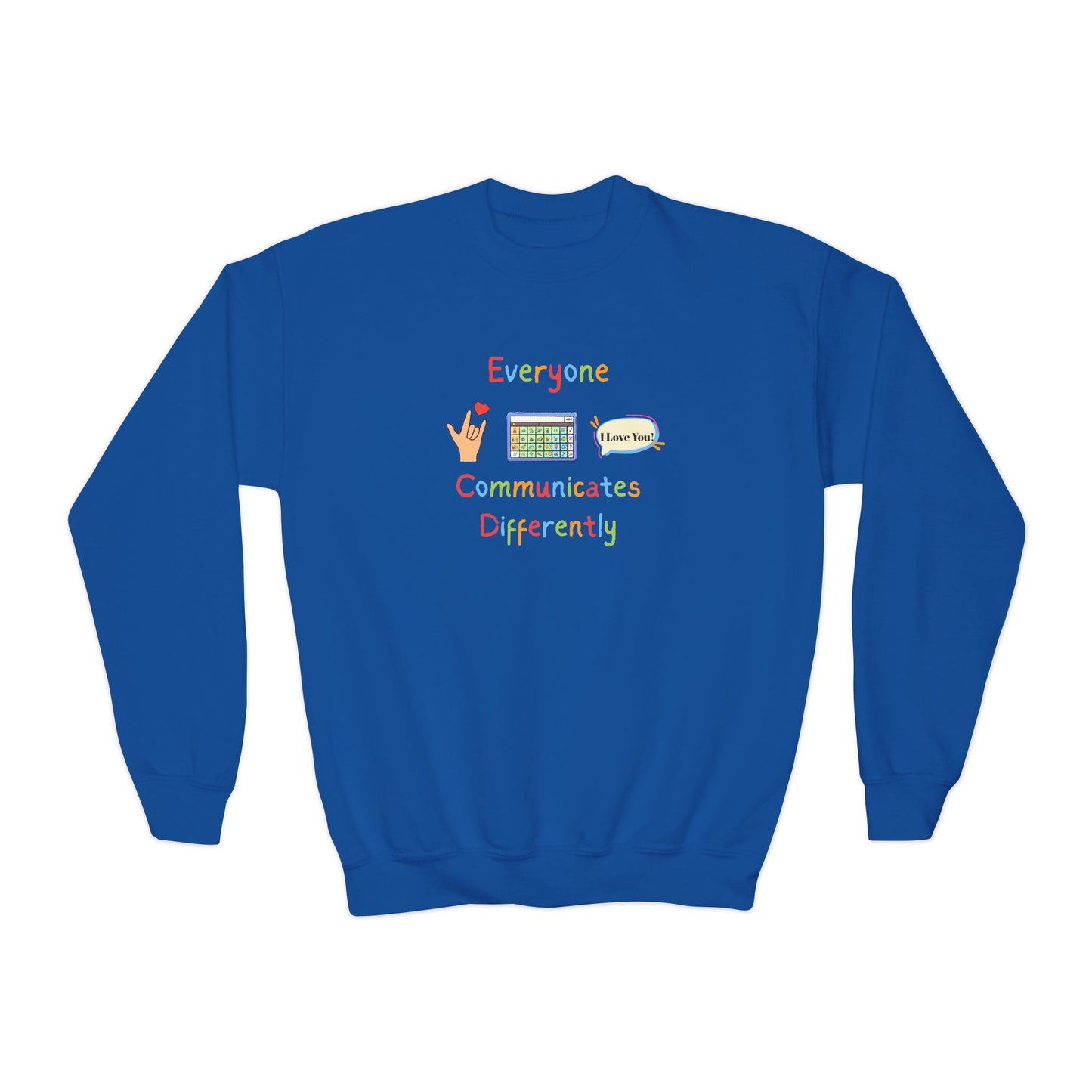 Everyone Communicates Differently Youth Crewneck Sweatshirt