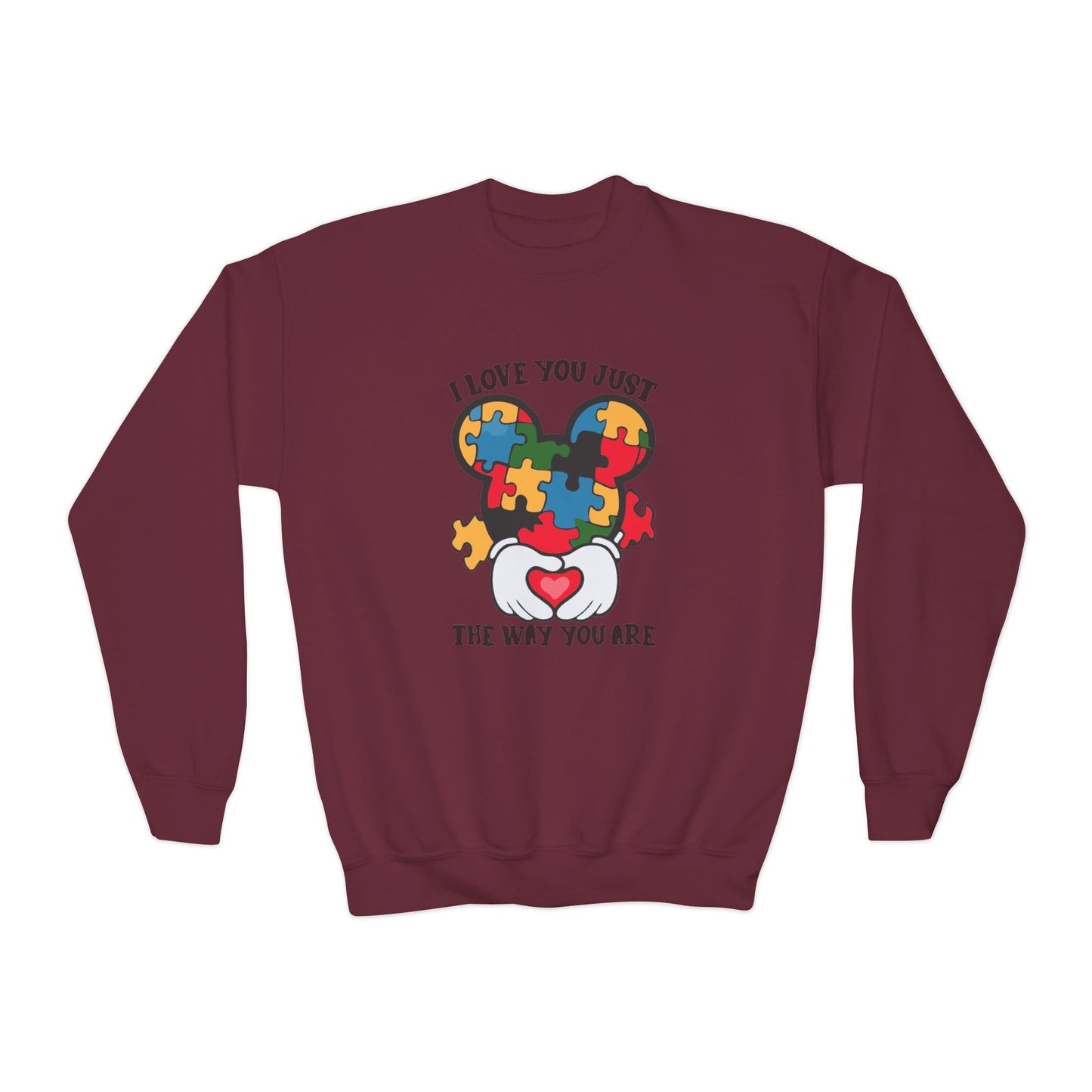 I Love You Just The Way You Are Youth Crewneck Sweatshirt