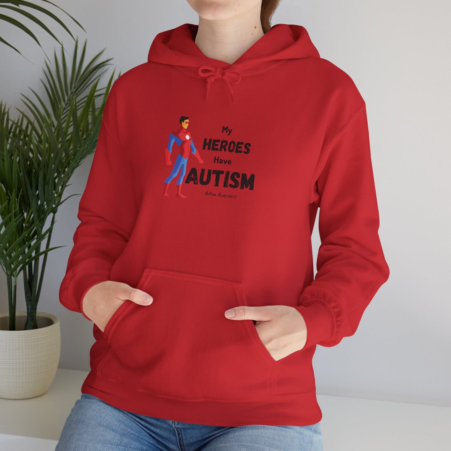 Autism Heroes Hoodie – "My Heroes Have Autism" Support Sweatshirt