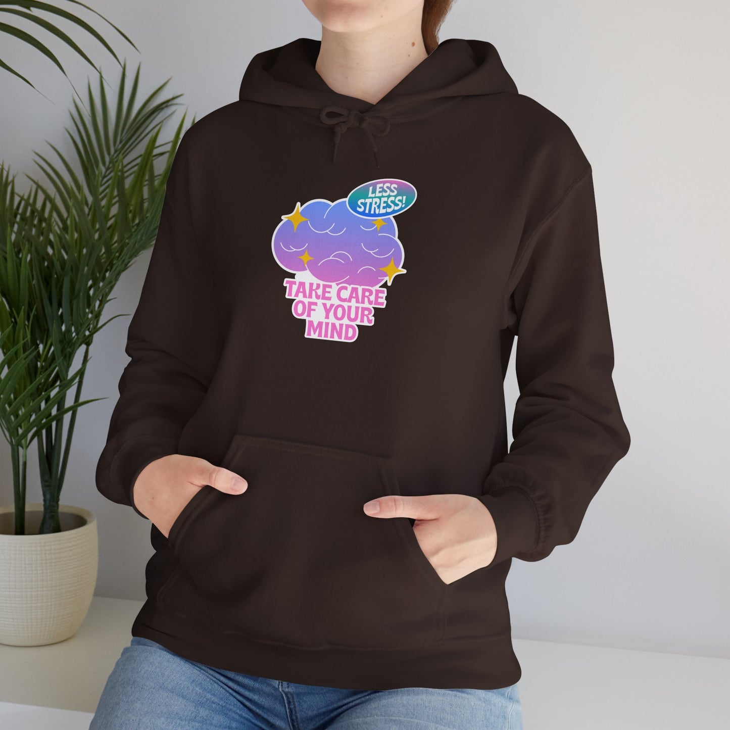 Take Care Of Your Mind Hoodie — Mental Health Cozy Graphic Sweatshirt