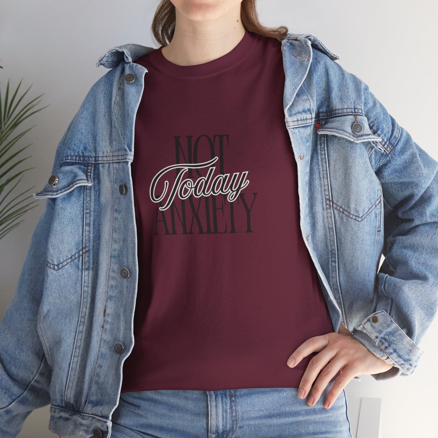 Mental Health Awareness Tee - "Not Today Anxiety" Unisex Cotton T-Shirt