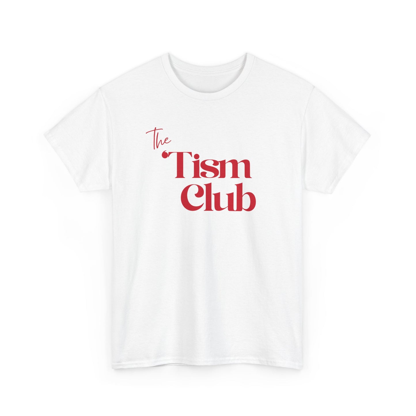 T-Shirt — "The Tism Club" Retro Script Tee