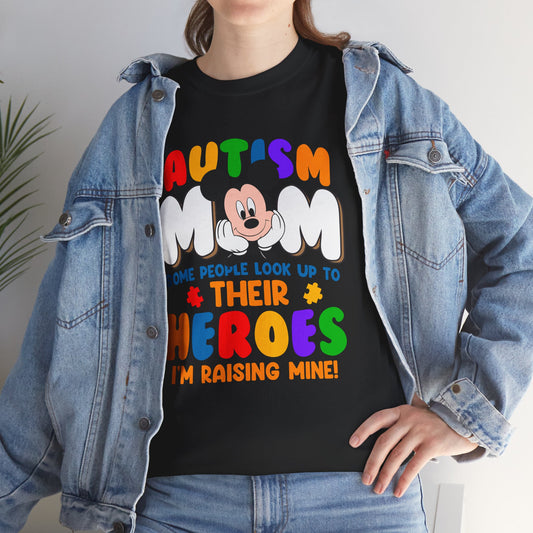 Autism Mom T-Shirt — "Some People Look Up to Their Heroes I'm Raising Mine" Colorful Support Tee