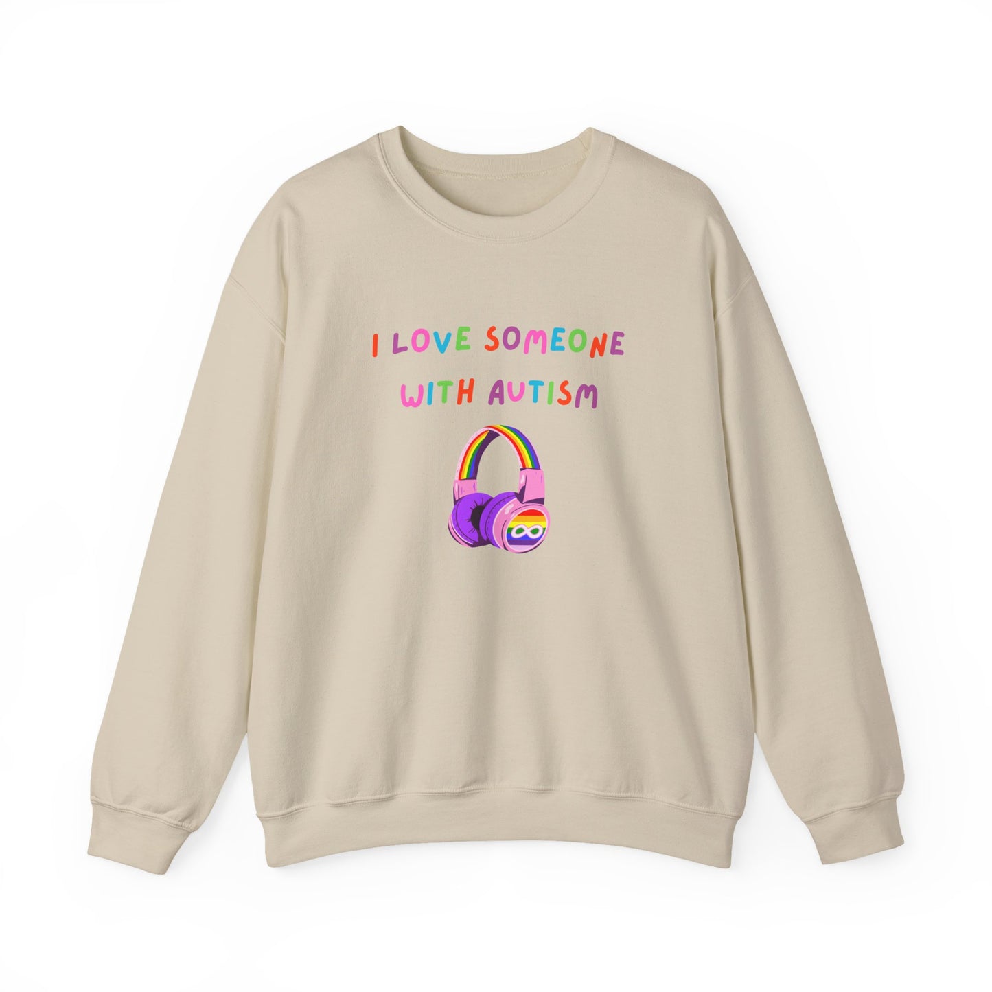 Autism Support Crewneck Sweatshirt — "I Love Someone With Autism" Rainbow Headphones