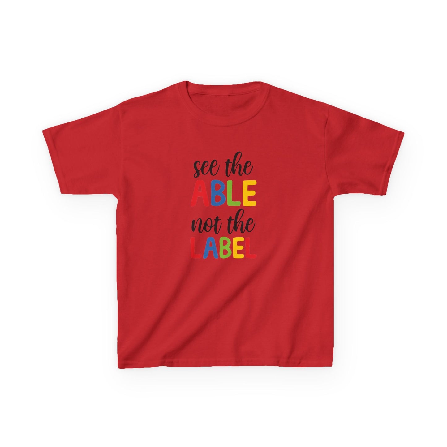 Kids Inspirational Tee - 'See the Able, Not the Label'