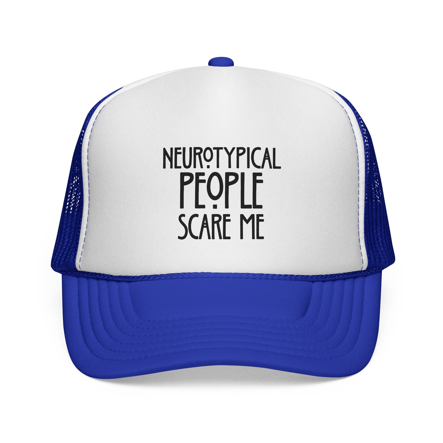Trucker Cap — "Neurotypical People Scare Me" Mesh Hat for Neurodivergent Pride & Social Anxiety