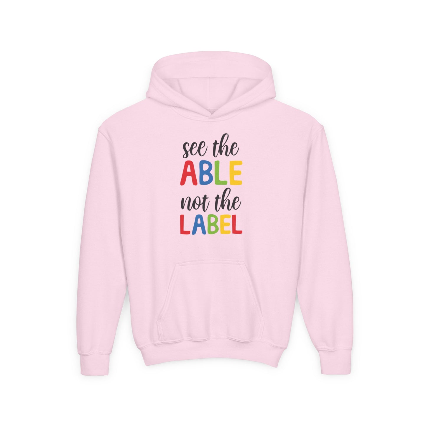 Youth Hooded Sweatshirt - "See the ABLE Not the LABEL" Inspirational Apparel