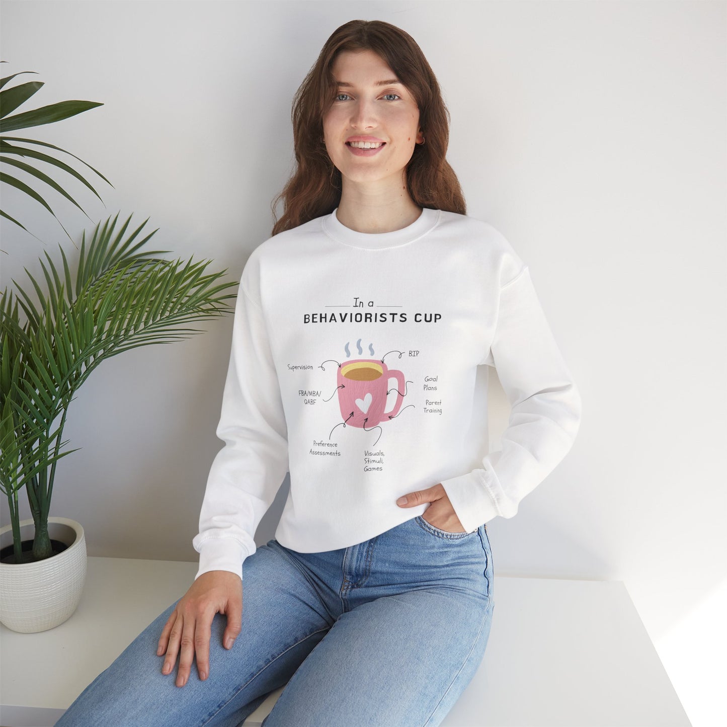 Sweatshirt — The Behaviorist’s Cup Cute Psychology Coffee Graphic Crewneck