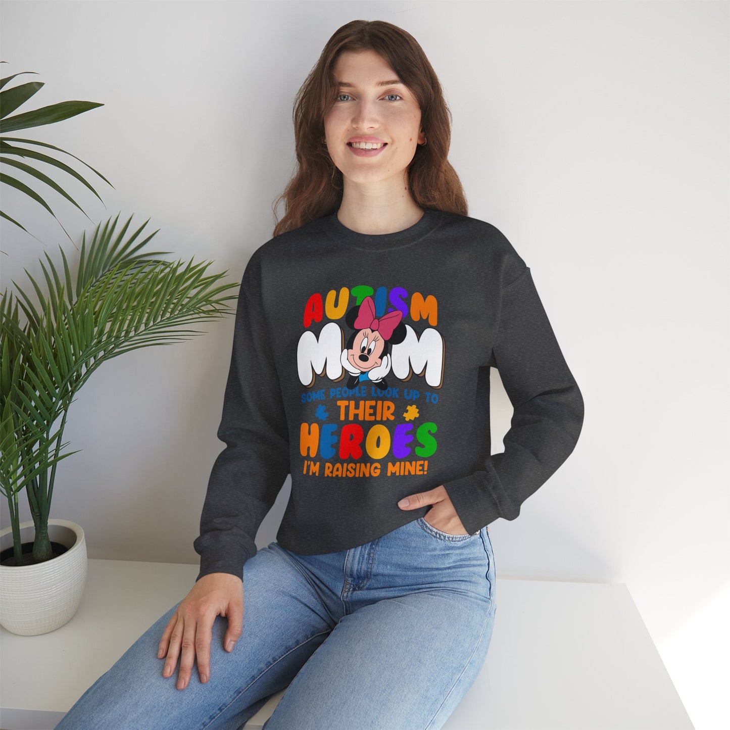 Autism Mom Crewneck Sweatshirt — "Some People Look Up to Their Heroes I'm Raising Mine"