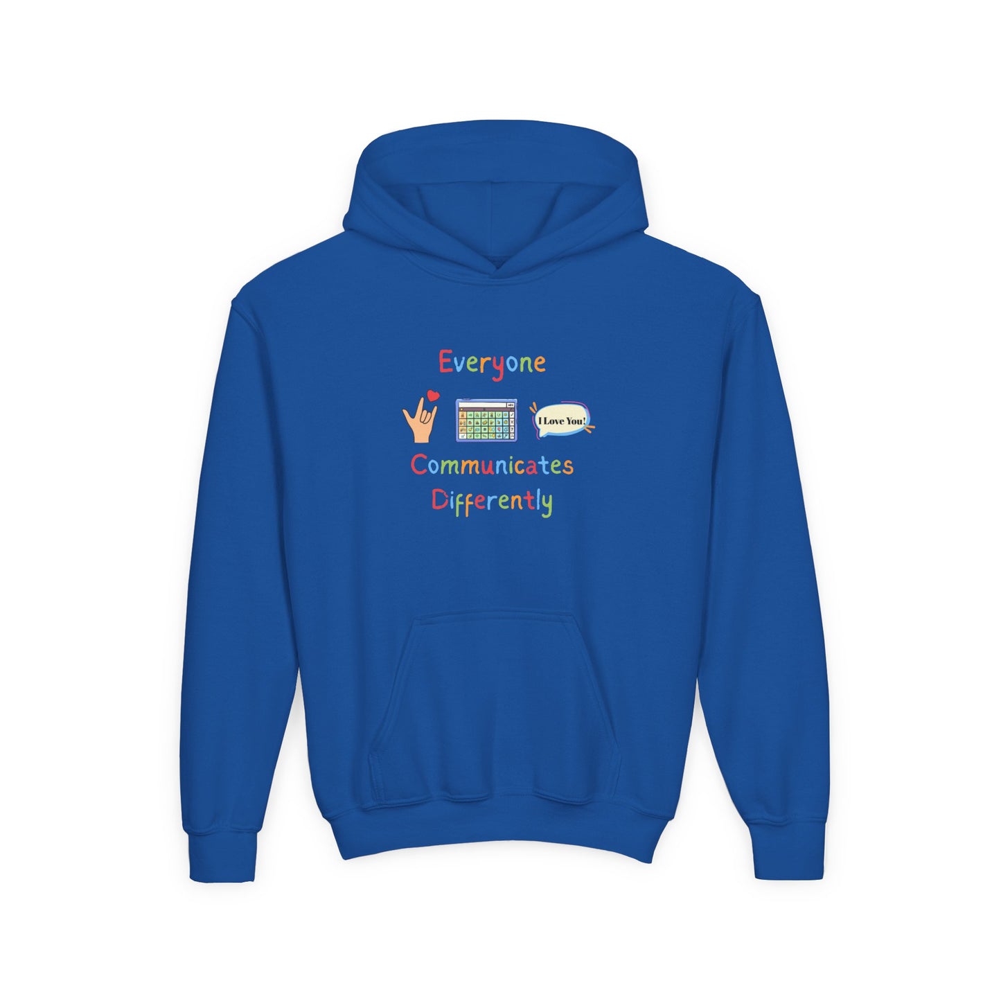 Youth Hoodie — "Everyone Communicates Differently" AAC Awareness Hoodie